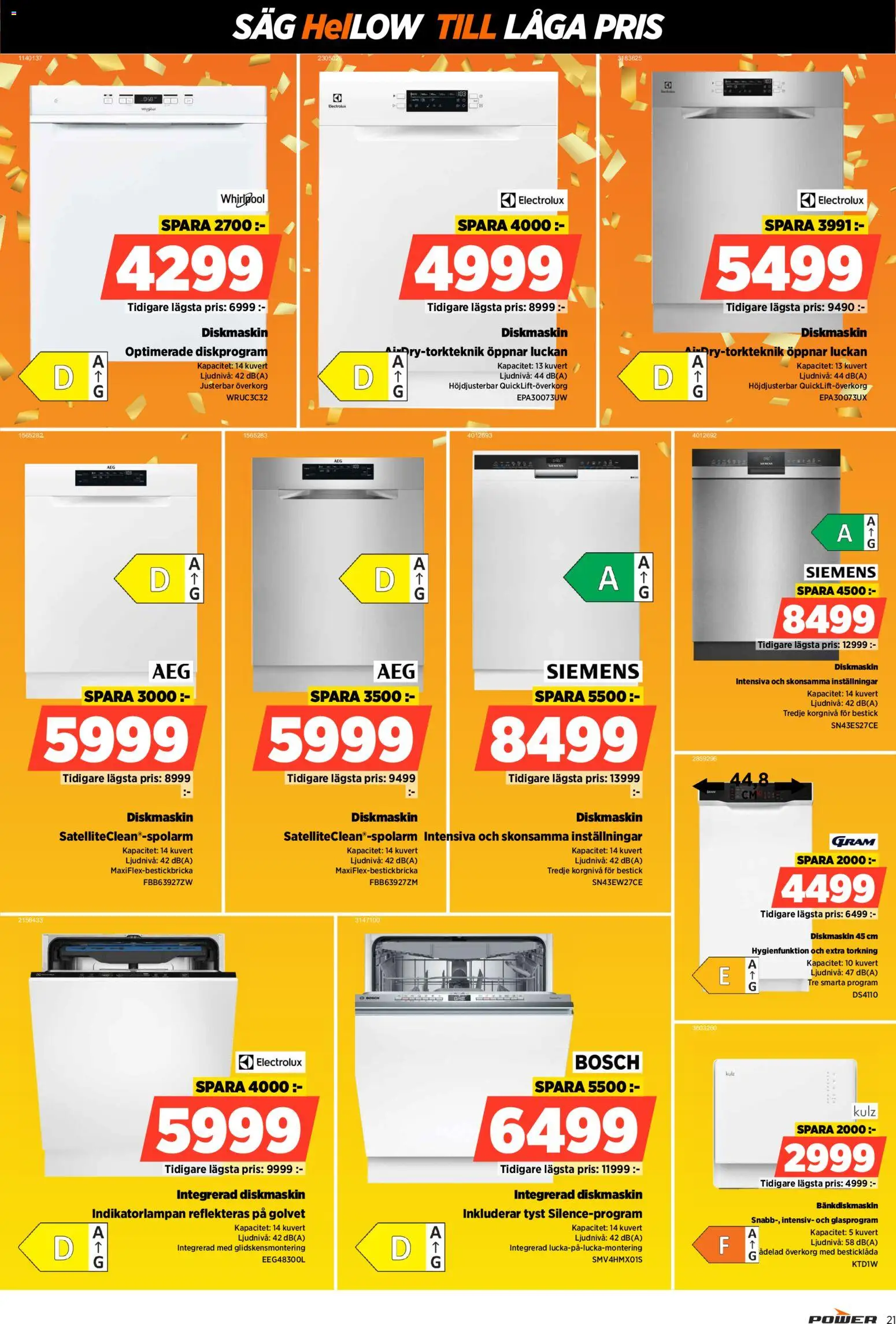 Power reklamblad aktuell från 16.02.2026 | Sida: 21 | Produkter: Diskmaskin, Såg, Kuvert, Bänkdiskmaskin