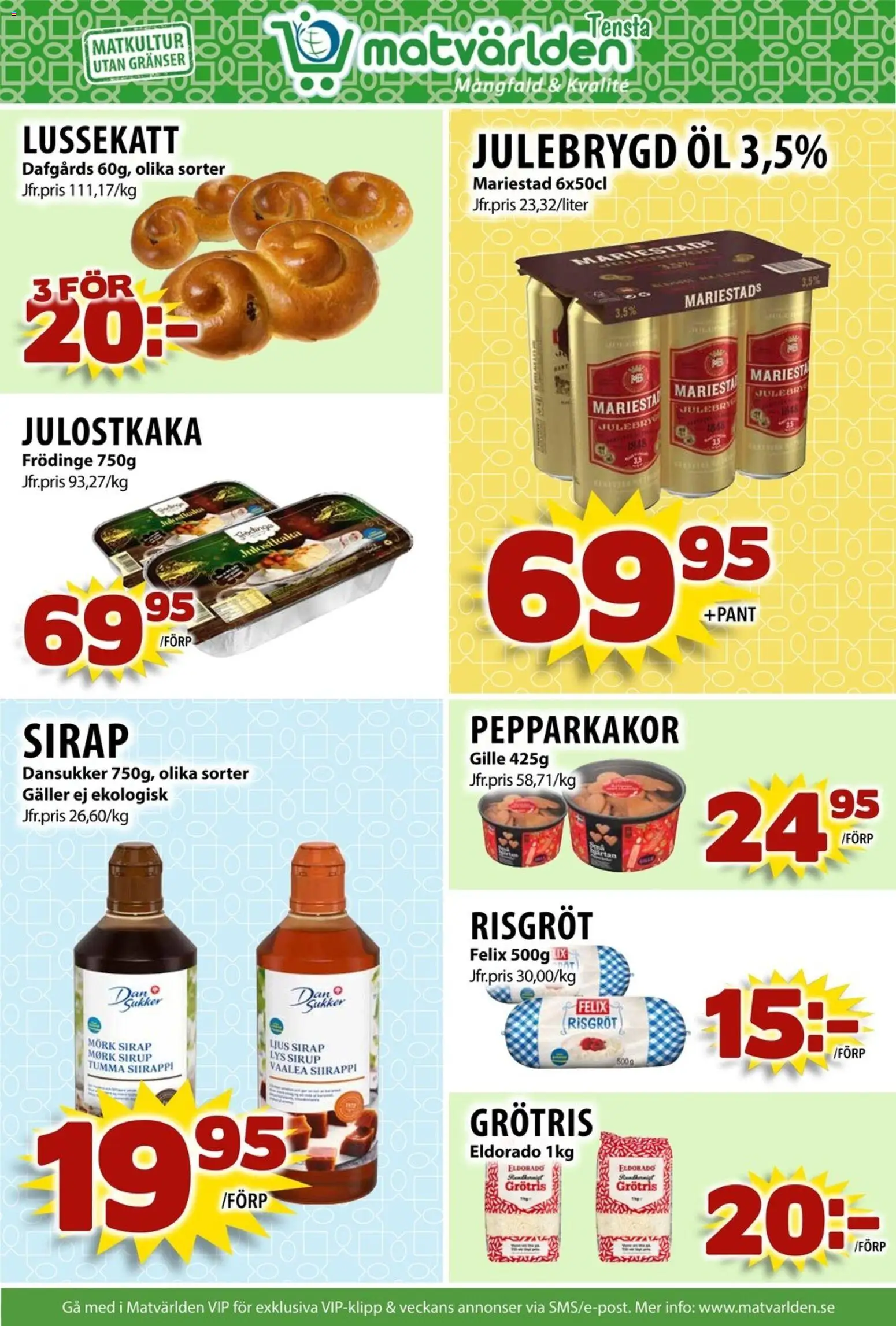 Matvärlden reklamblad aktuell från 08.12.2025 | Sida: 7 | Produkter: Galler, Öl