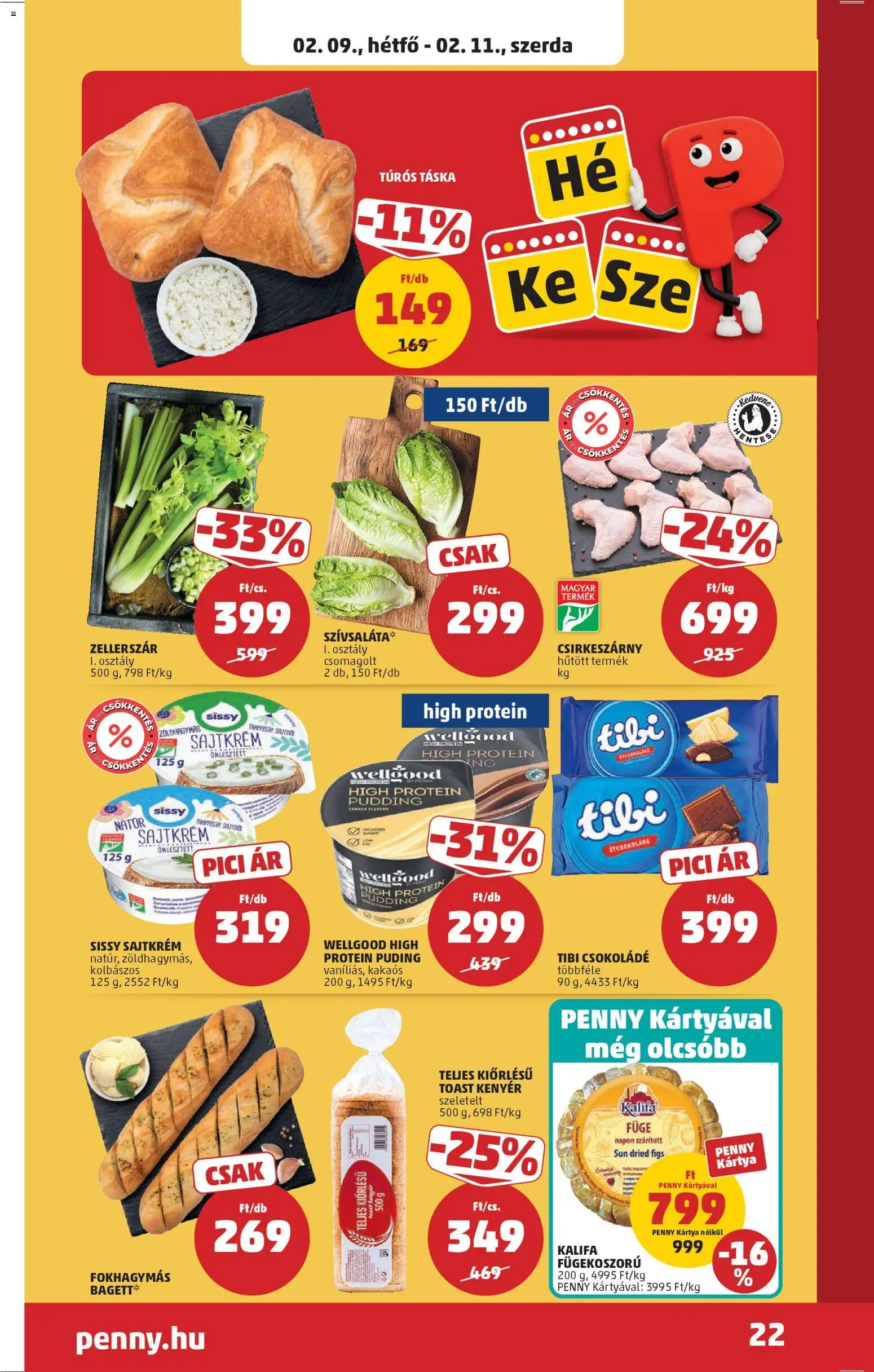 PENNY akciós ujság - amely érvényes a következő dátumtól: 05.02.2026 | Oldal: 24 | Termékek: Puding, Túrós táska, Bagett, Füge