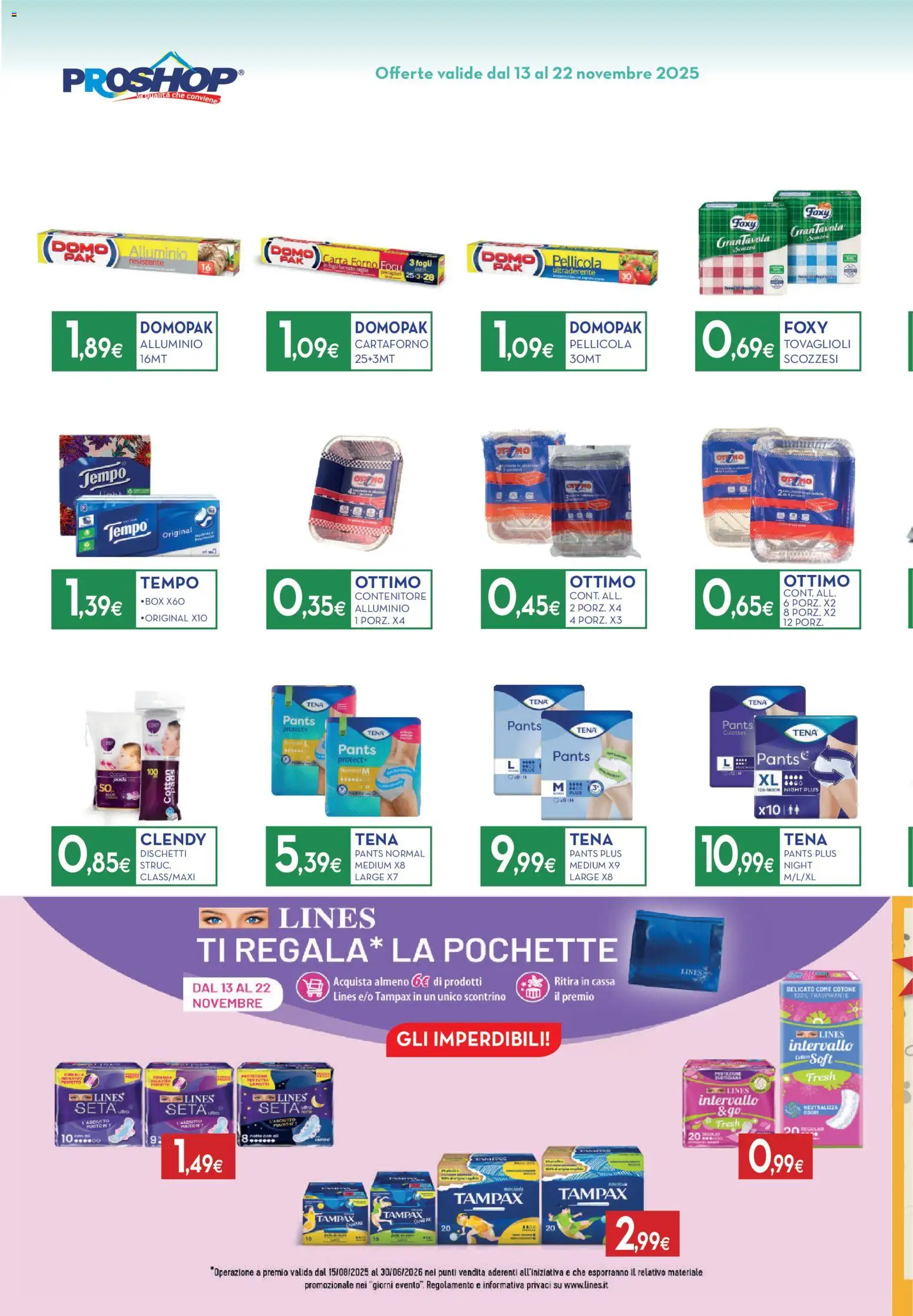 Volantino Proshop del 13.11.2025 | Pagina: 4 | Prodotti: Contenitore, Forno, Pellicola, Carta forno