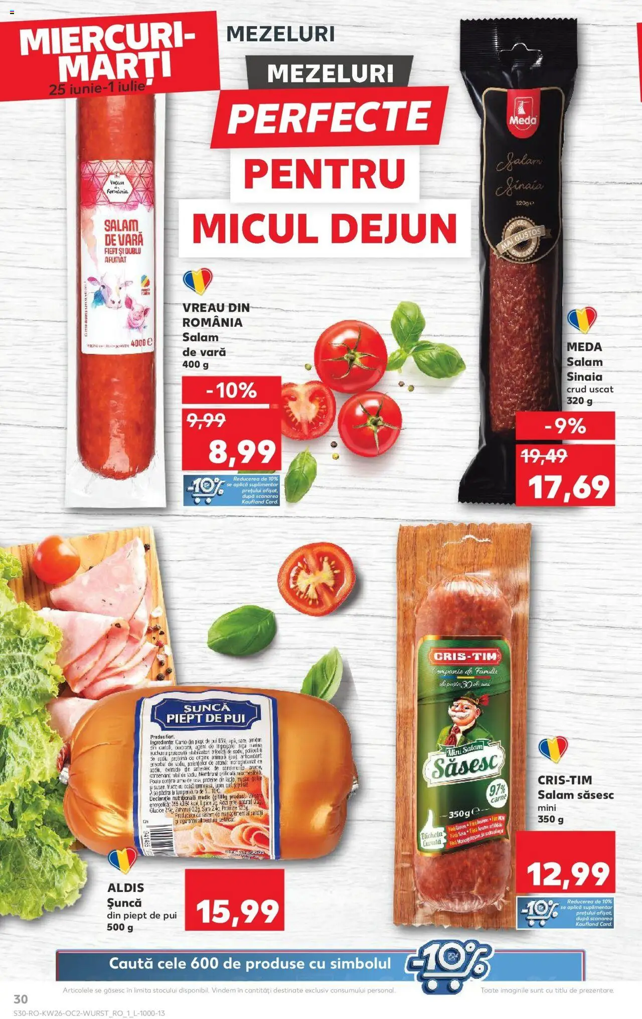 Catalog Kaufland - Bucureşti – valabil de la 25.06.2025 | Pagină: 30 | Produse: Masaüstü kılıfı, Hacıyatmaz Kedi Oyuncağı, Salam, Șuncă