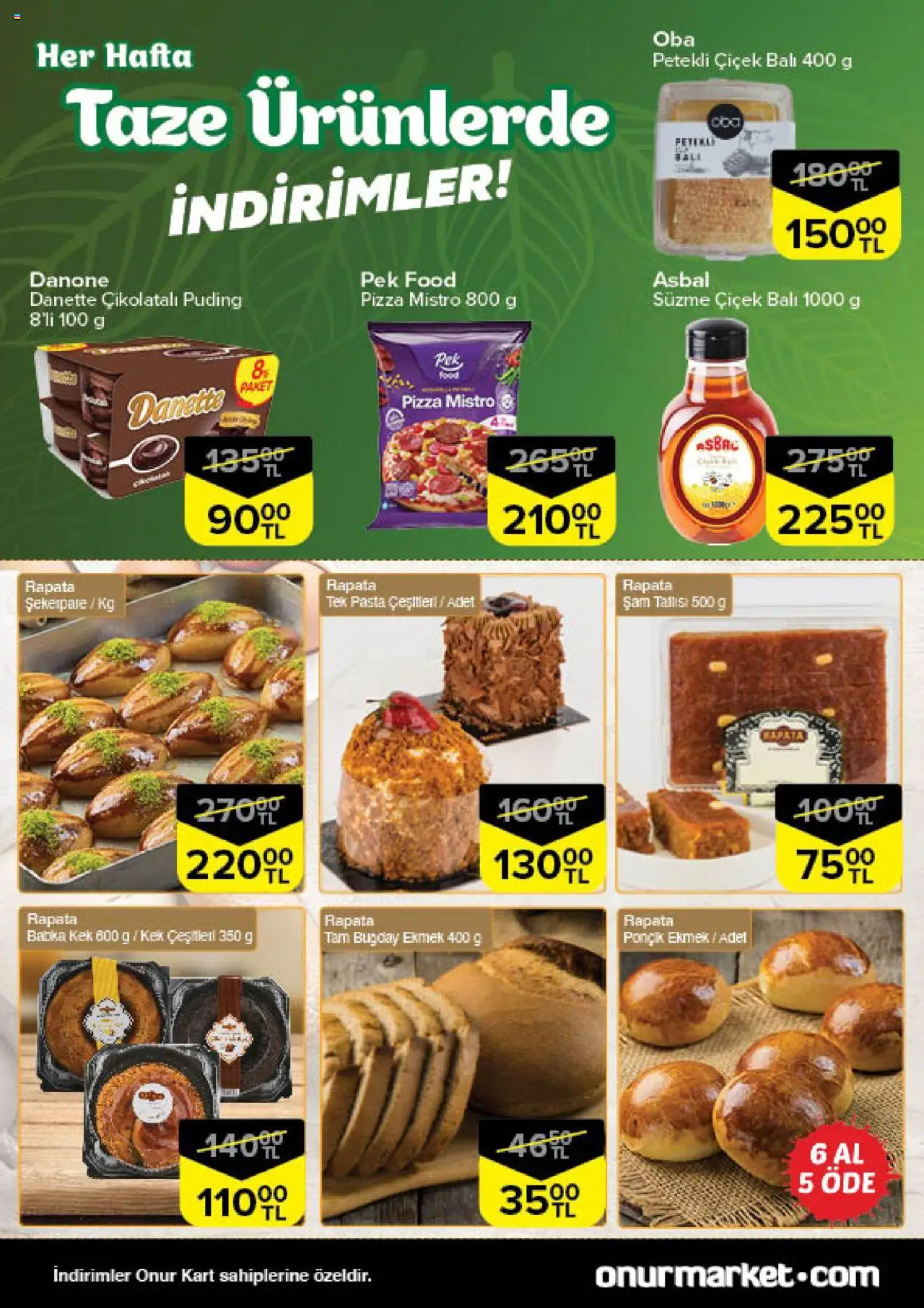 Onur Market Taze Ürünlerde İndirimler - Bursa - 16.10.2025 tarihinden itibaren geçerlidir | Sayfa: 4 | Ürünler: Ekmek, Pizza