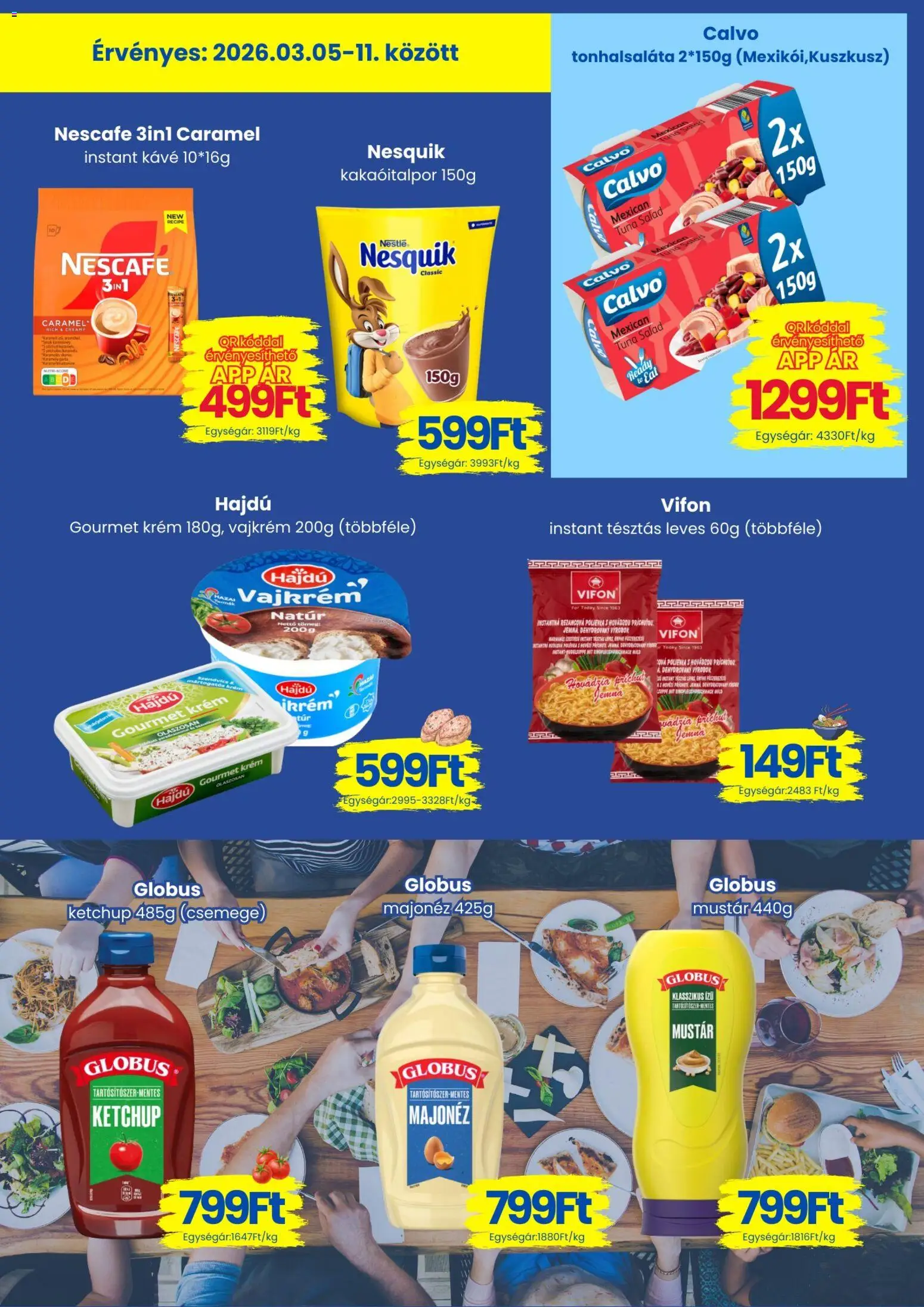 Magnetic akciós ujság - amely érvényes a következő dátumtól: 05.03.2026 | Oldal: 6 | Termékek: Kávé, Ketchup, Mustár, Majonéz