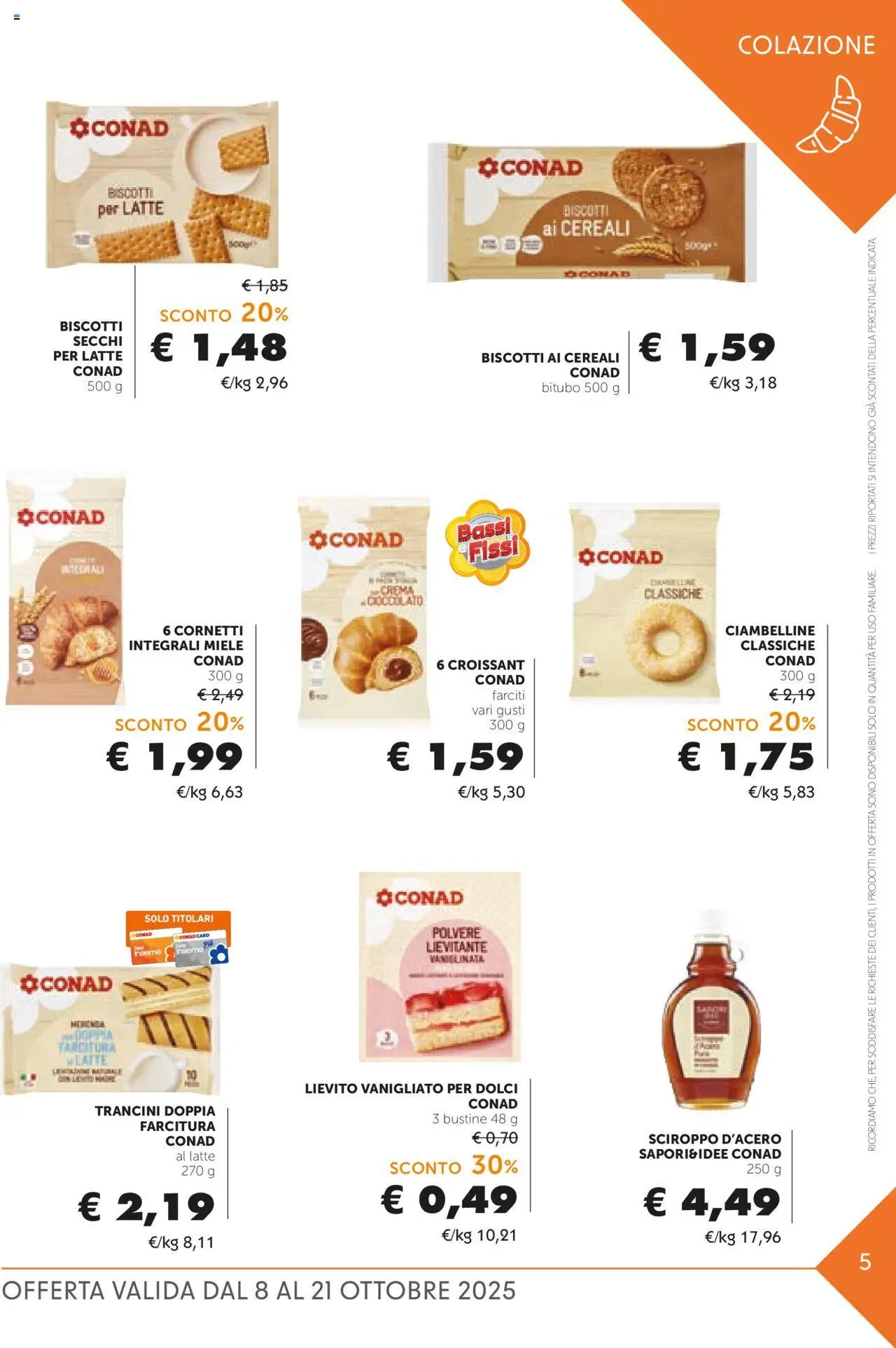 Volantino Conad del 08.10.2025 | Pagina: 5 | Prodotti: Cereali, Biscotti, Latte, Croissant