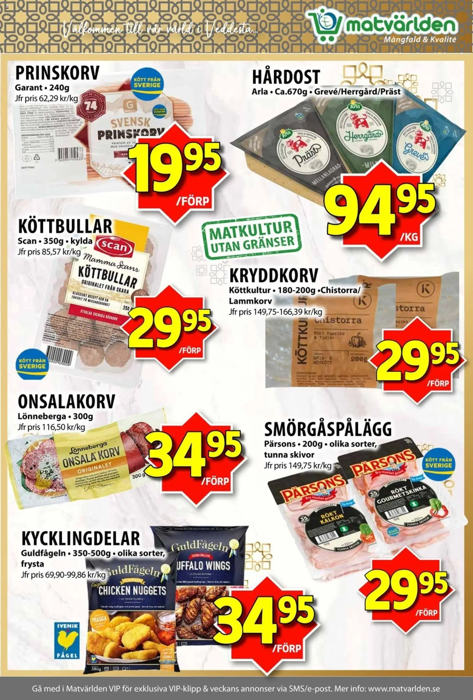 Matvärlden reklamblad aktuell från 23.03.2026 | Sida: 5 | Produkter: Prinskorv, Smörgåspålägg, Kalkon, Nötkött