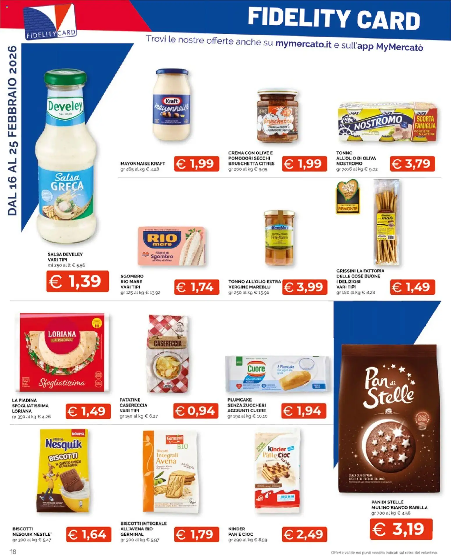 Volantino Mercatò del 16.02.2026 | Pagina: 18 | Prodotti: Patatine, Salsa, Piadina, Plumcake