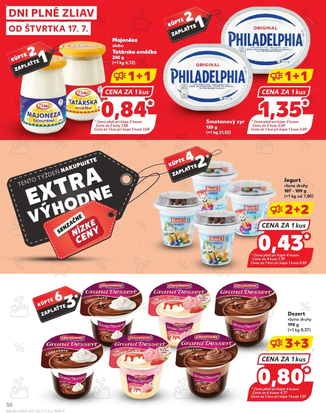 Nové Kaufland akcie – leták je platný od 17.07.2025 | Strana: 30 | Produkty: Syr, Jogurt, Tatárska omáčka, Omáčka