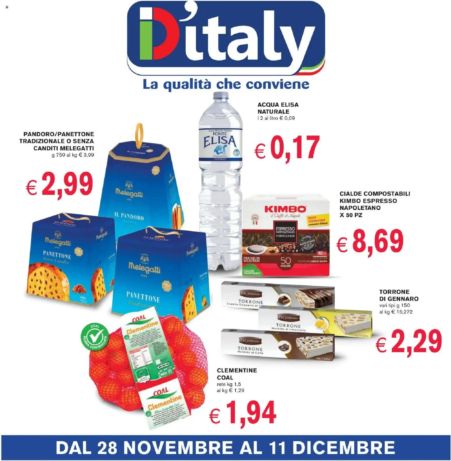 Volantino Coal del 28.11.2025 | Pagina: 1 | Prodotti: Caffè, Pandoro, Panettone, Limoncello