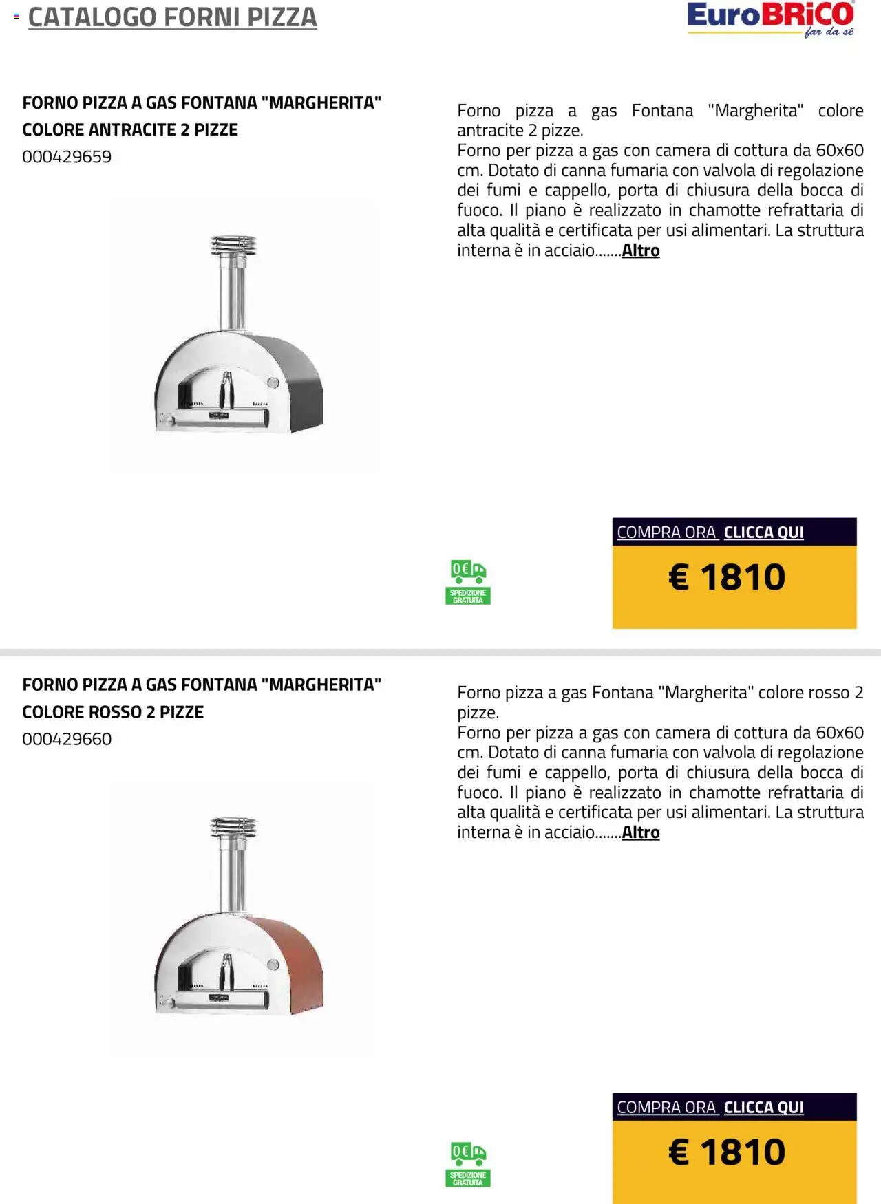 Volantino Eurobrico del 23.07.2025 | Pagina: 29 | Prodotti: Pizza, Forno, Forno per pizza