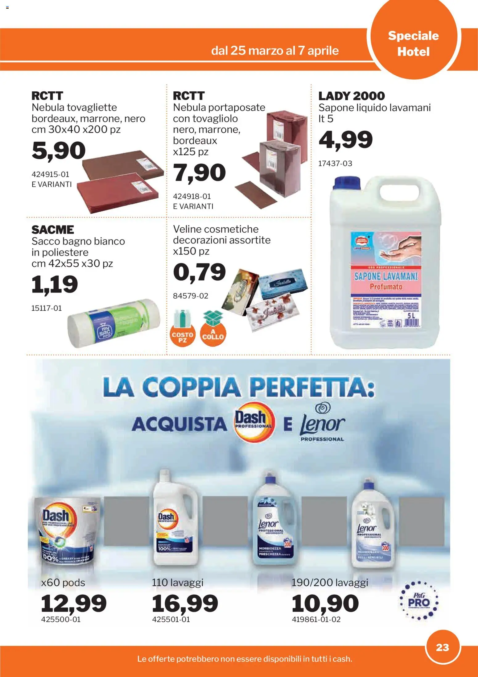 Volantino Sogegross del 25.03.2026 | Pagina: 23 | Prodotti: Sapone, Veline, Portaposate, Decorazioni