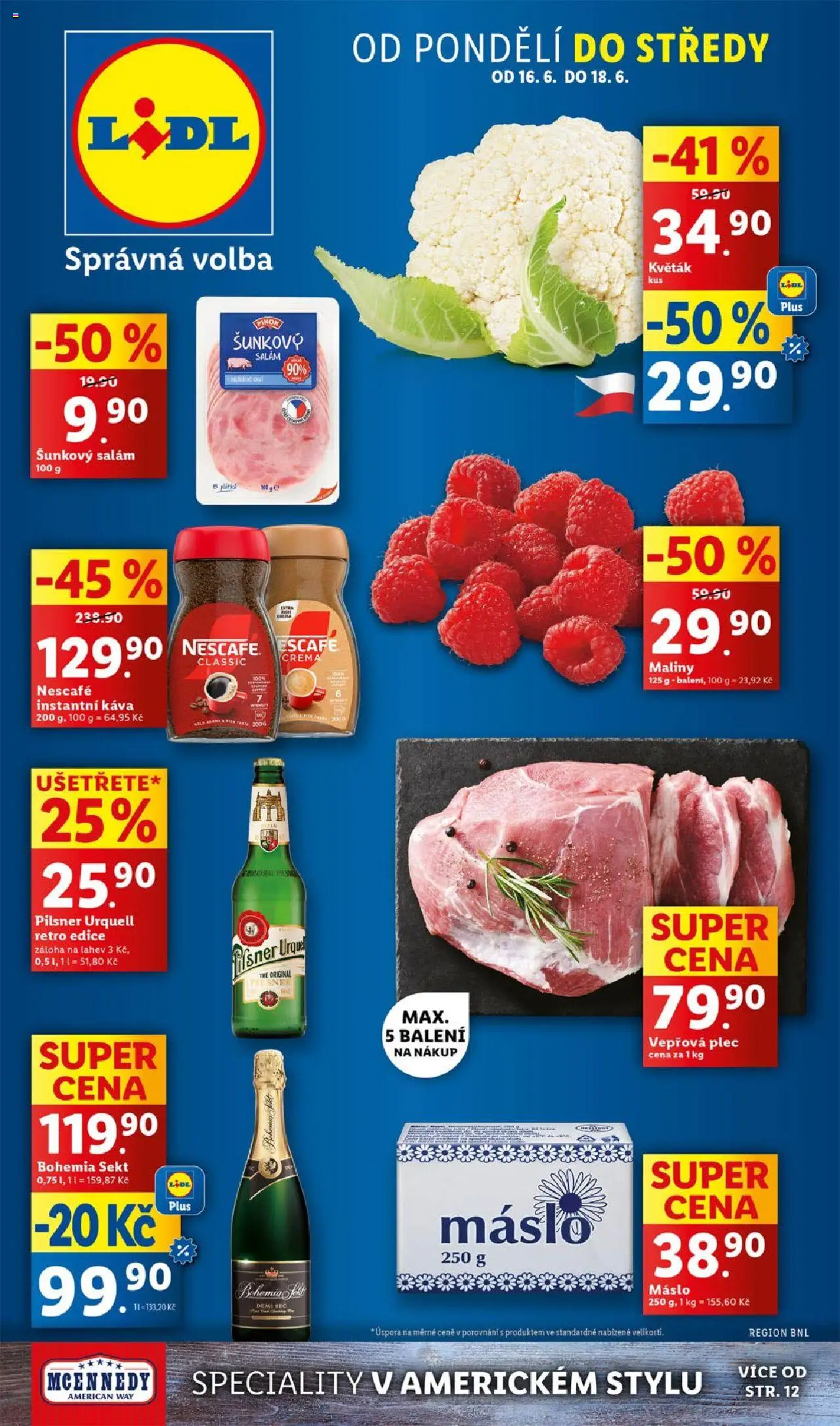 Lidl leták od 16.06.2025 | Strana: 1 | Produkty: Instantní káva, Maliny, Crema, Vepřová plec