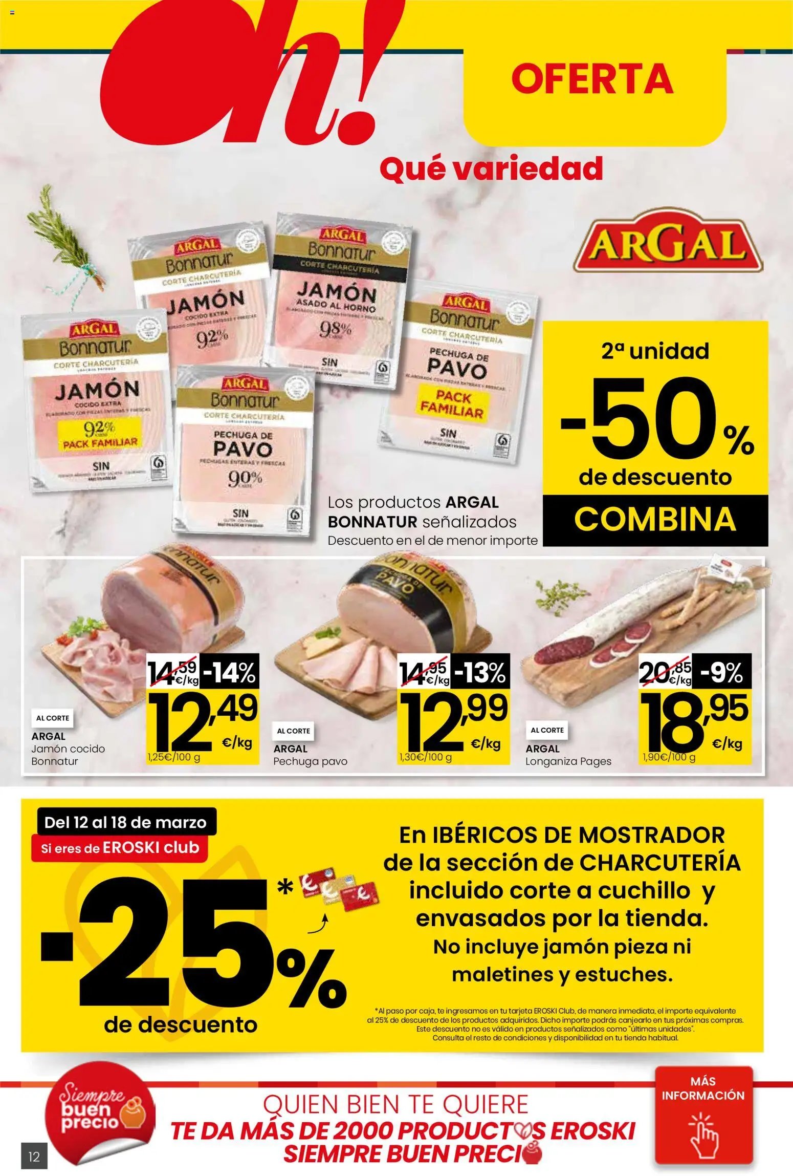 Eroski - Viste tu cesta de primavera Center │ válido desde el 12.03.2026 | Página: 12 | Productos: Jamón, Té, Longaniza, Horno
