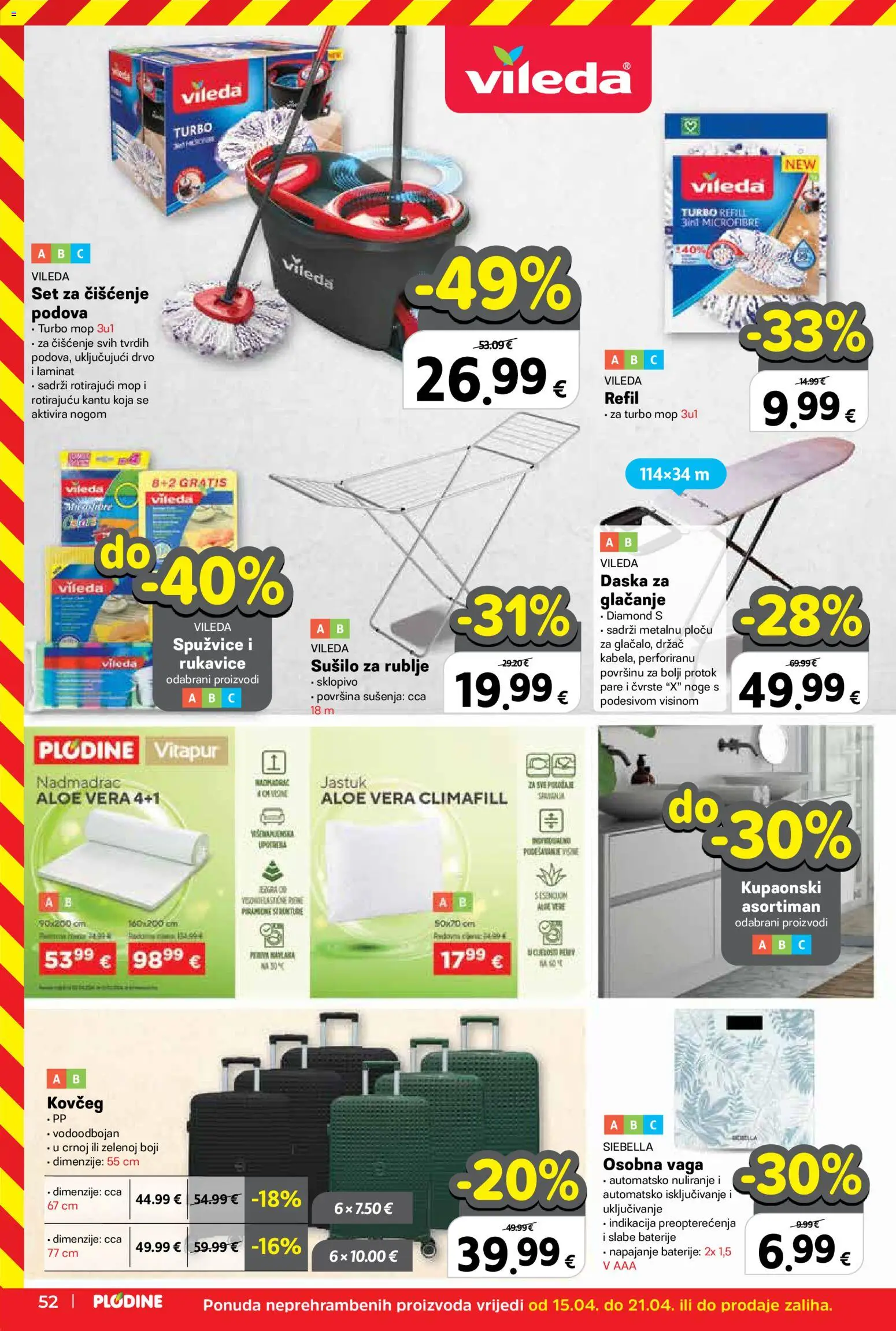 Plodine katalog | vrijedi od 15.04.2026 | Stranica: 52 | Proizvodi: Jastuk, Osobna vaga, Rukavice, Vaga