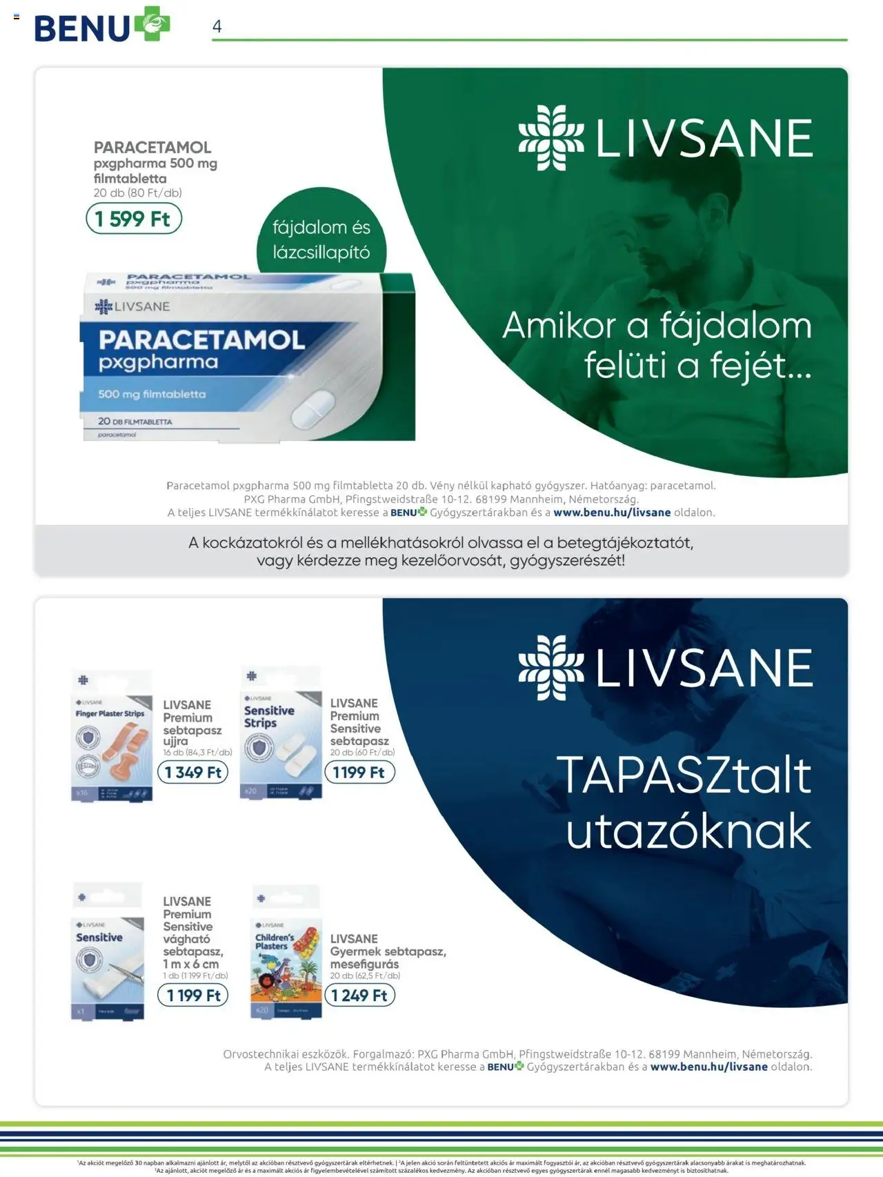 BENU Gyógyszertárak akciós ujság - amely érvényes a következő dátumtól: 01.07.2025 | Oldal: 4 | Termékek: Tablet, Sebtapasz