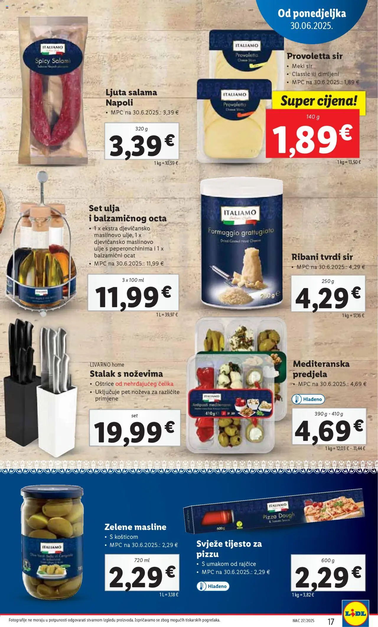Lidl katalog | vrijedi od 30.06.2025 | Stranica: 17 | Proizvodi: Ulje, Masline, Maslinovo ulje, Tvrdi sir