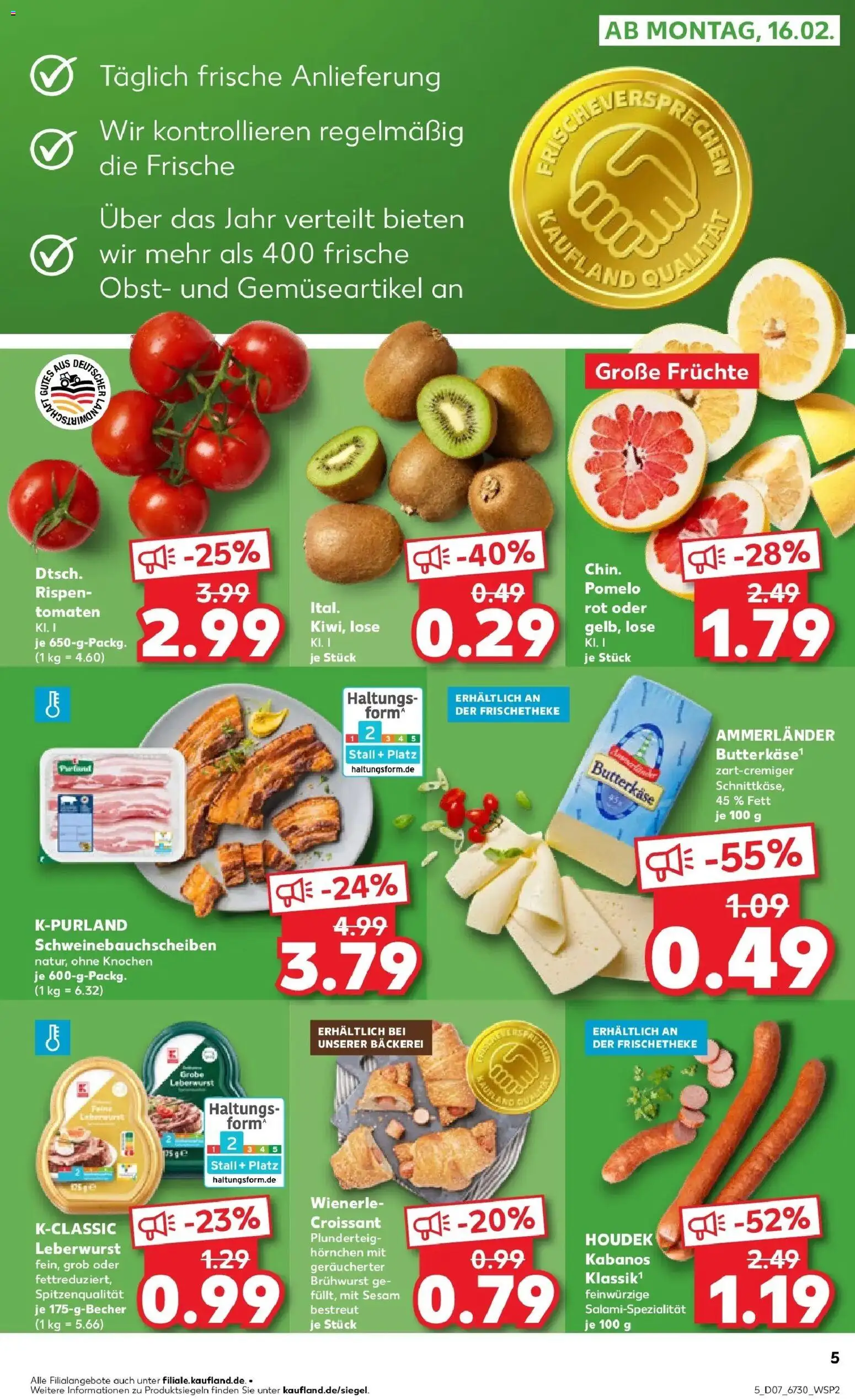 Kaufland prospekt Aue-Bad Schlema	 – gültig ab 16.02.2026 | Seite: 5 | Produkte: Butter, Tomaten, Obst, Kiwi