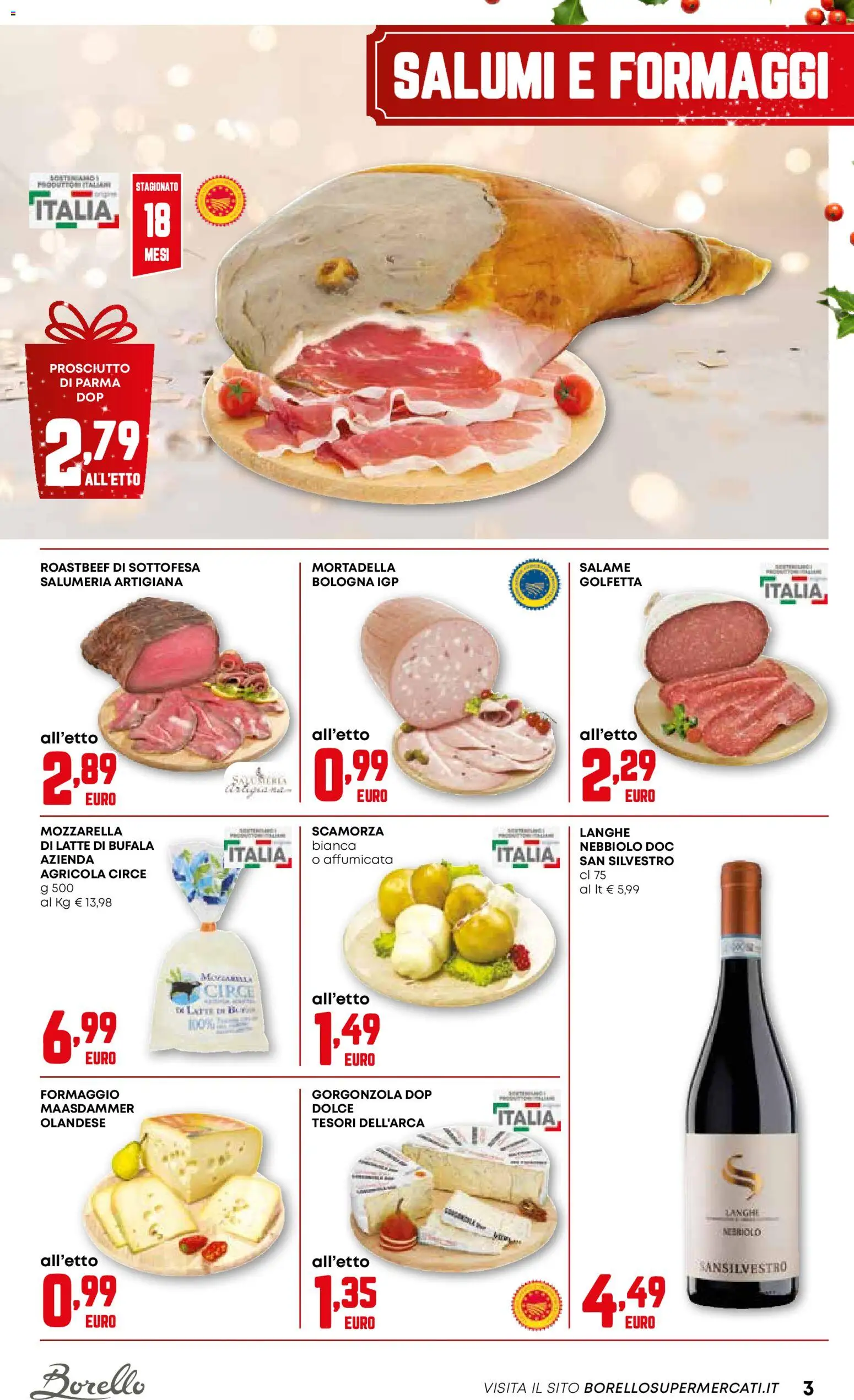 Volantino Borello Supermercati del 18.12.2025 | Pagina: 3 | Prodotti: Mozzarella, Latte, Mortadella, Gorgonzola