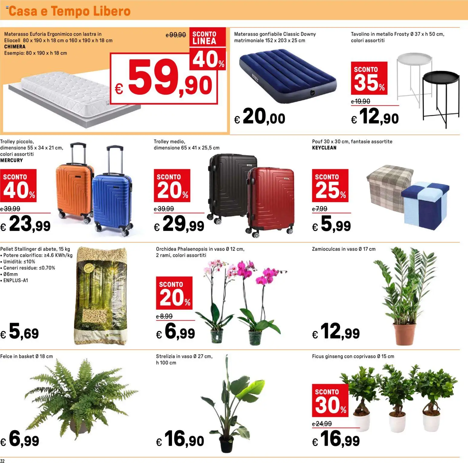 Volantino Iper del 24.10.2025 | Pagina: 32 | Prodotti: Pellet, Orchidea, Materasso, Trolley