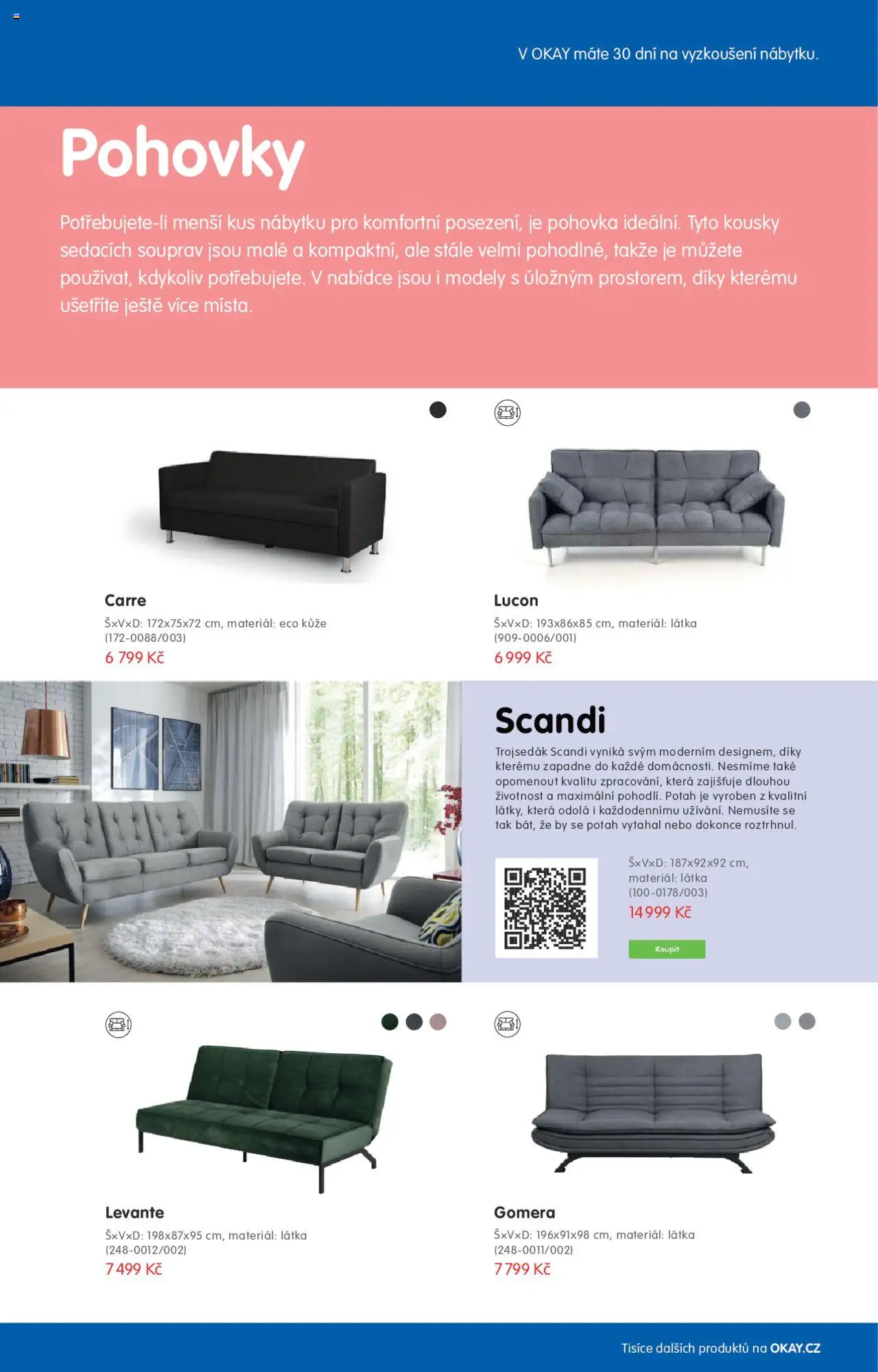 OKAY katalog - Sedačky od 01.03.2023 | Strana: 19 | Produkty: Sušák na prádlo, Hřeben na vousy, Sprej na skvrny, Lak na vlasy