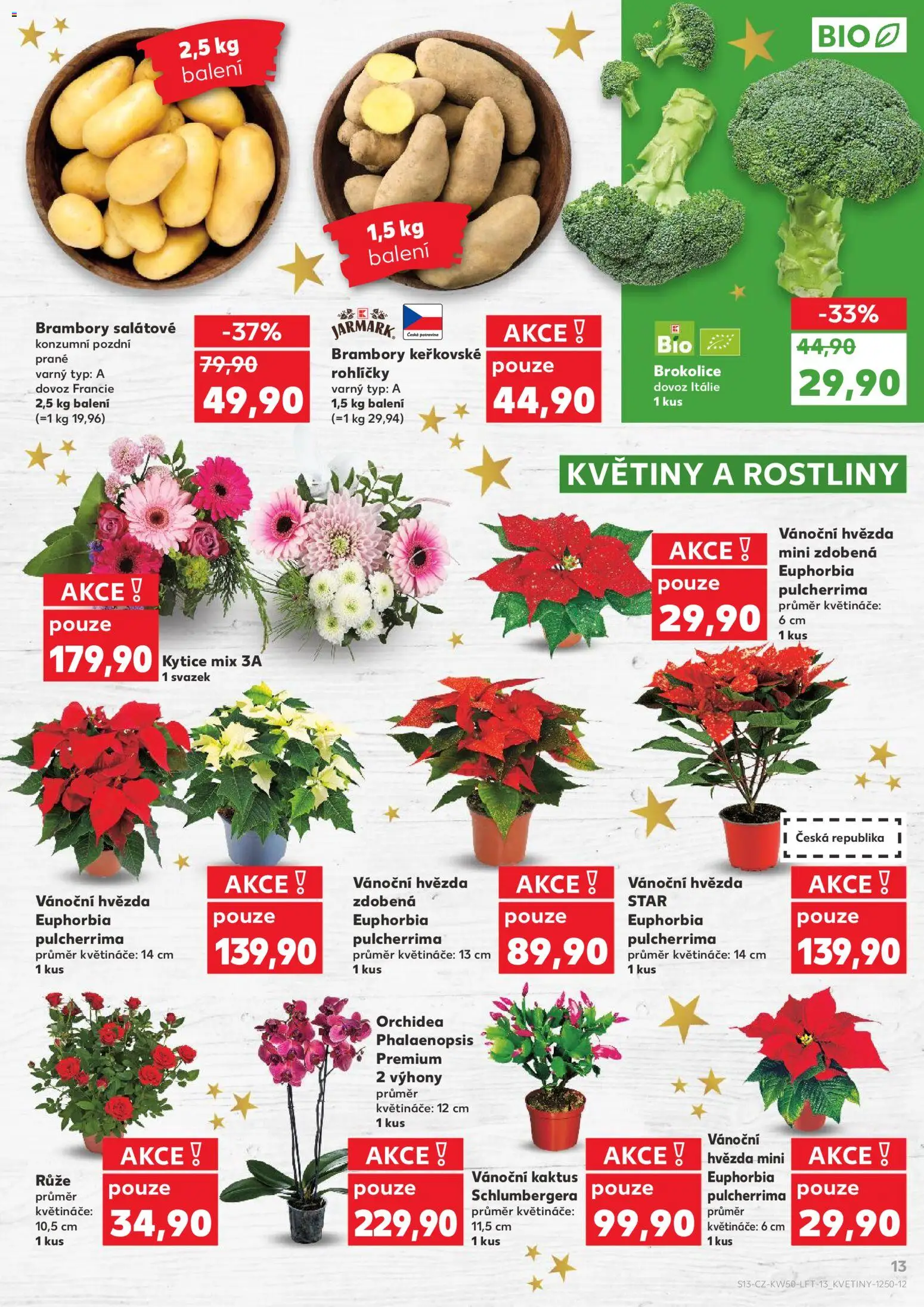Kaufland leták - Chomutov od 10.12.2025 | Strana: 13 | Produkty: Květináče, Keřkovské rohlíčky, Brokolice, Brambory