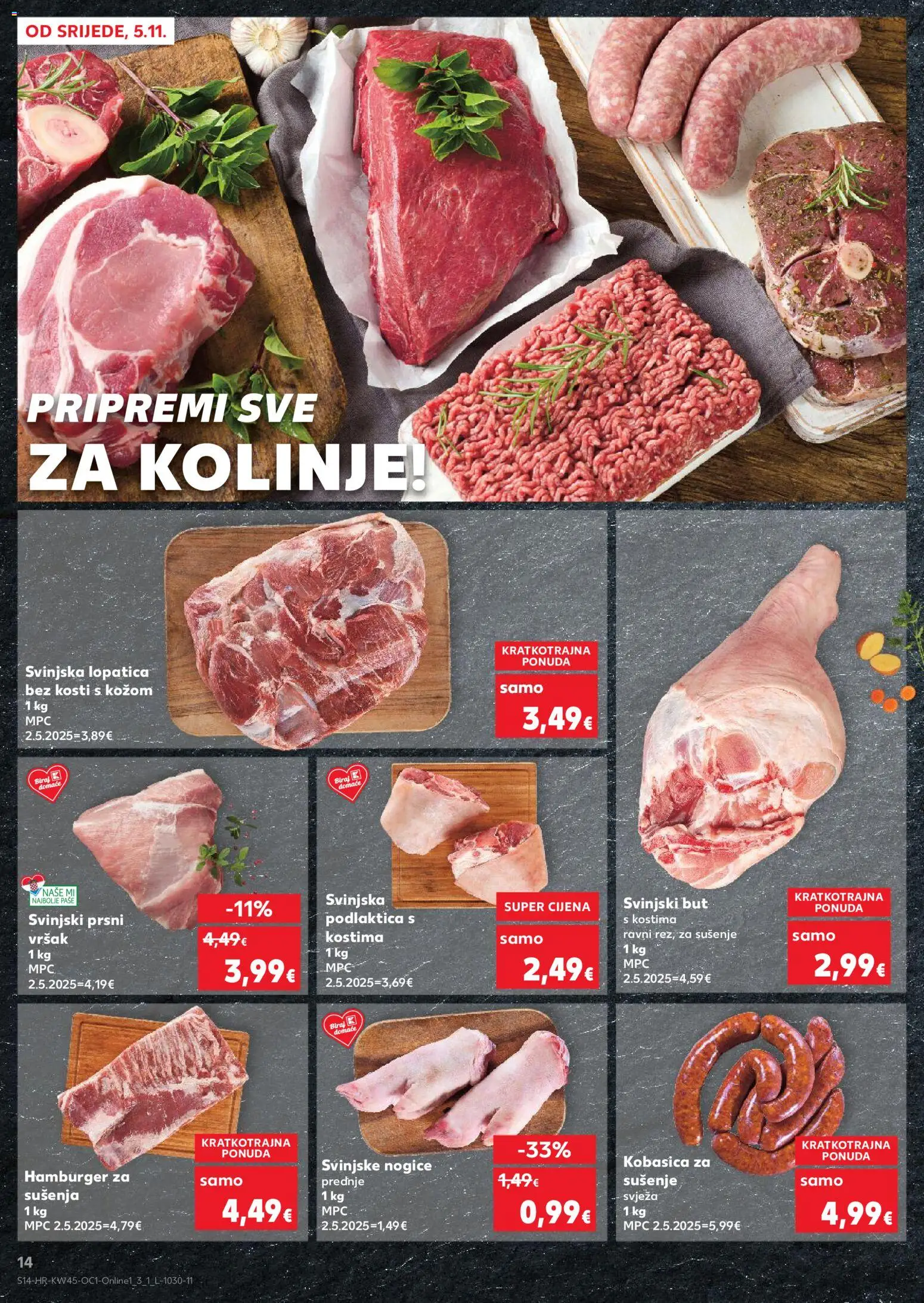 Kaufland katalog | vrijedi od 05.11.2025 | Stranica: 14 | Proizvodi: Svinjska lopatica, Svinjski but, Kobasica, Hamburger