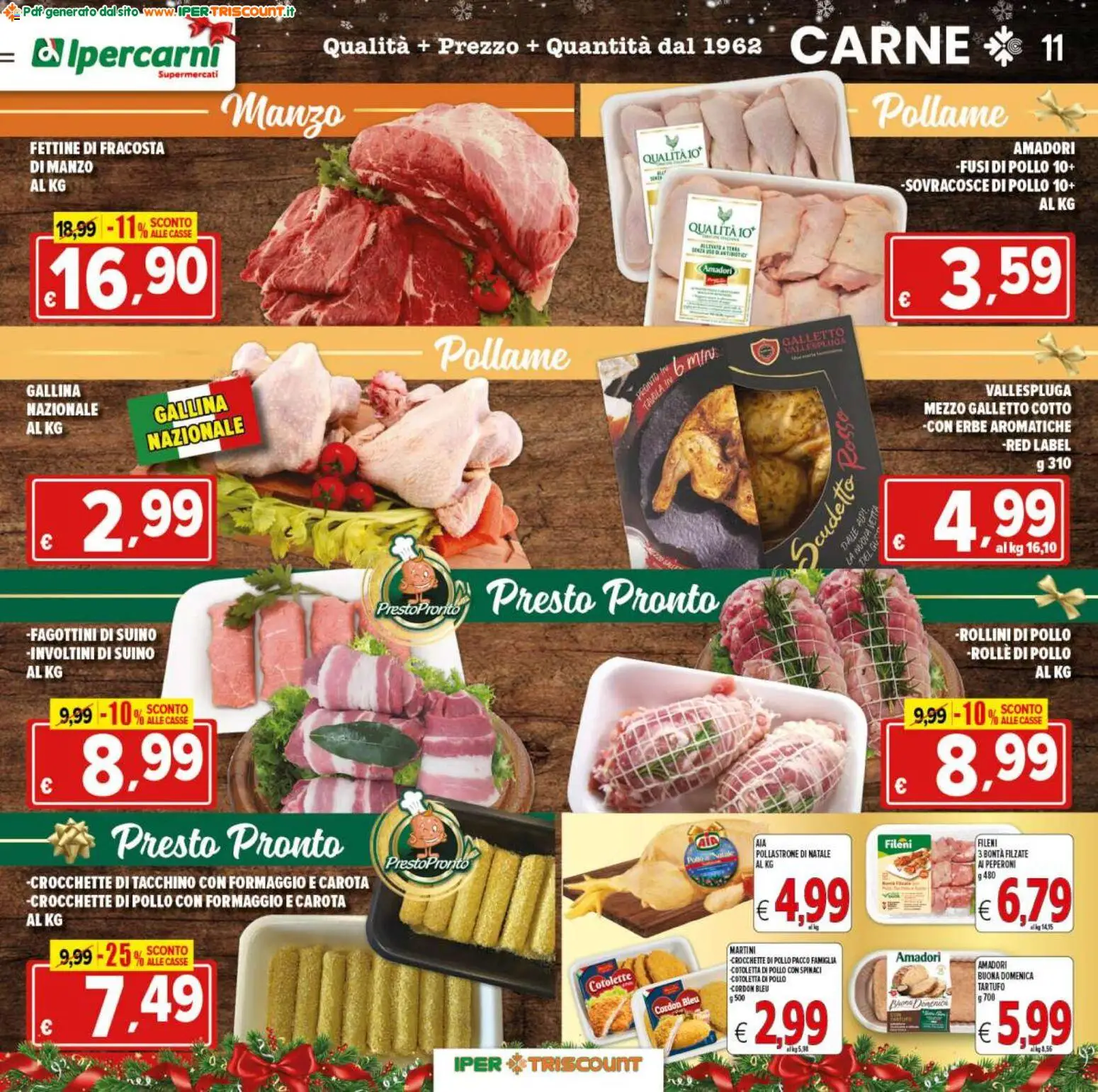 Volantino Ipertriscount del 16.12.2025 | Pagina: 11 | Prodotti: Peperoni, Carota, Suino, Crocchette