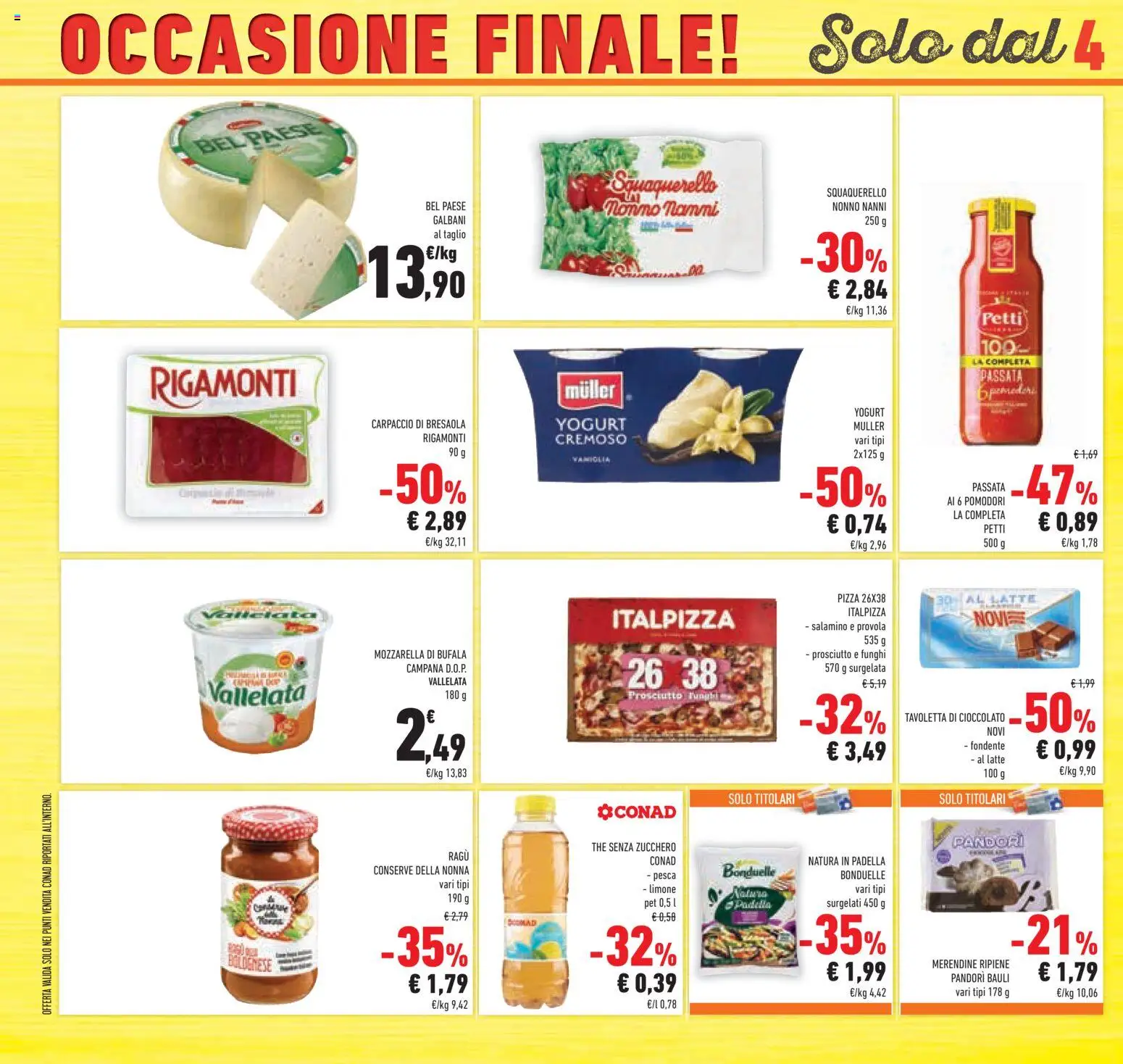 Volantino Conad del 25.02.2026 | Pagina: 34 | Prodotti: Cioccolato, Bresaola, Provola, Padella