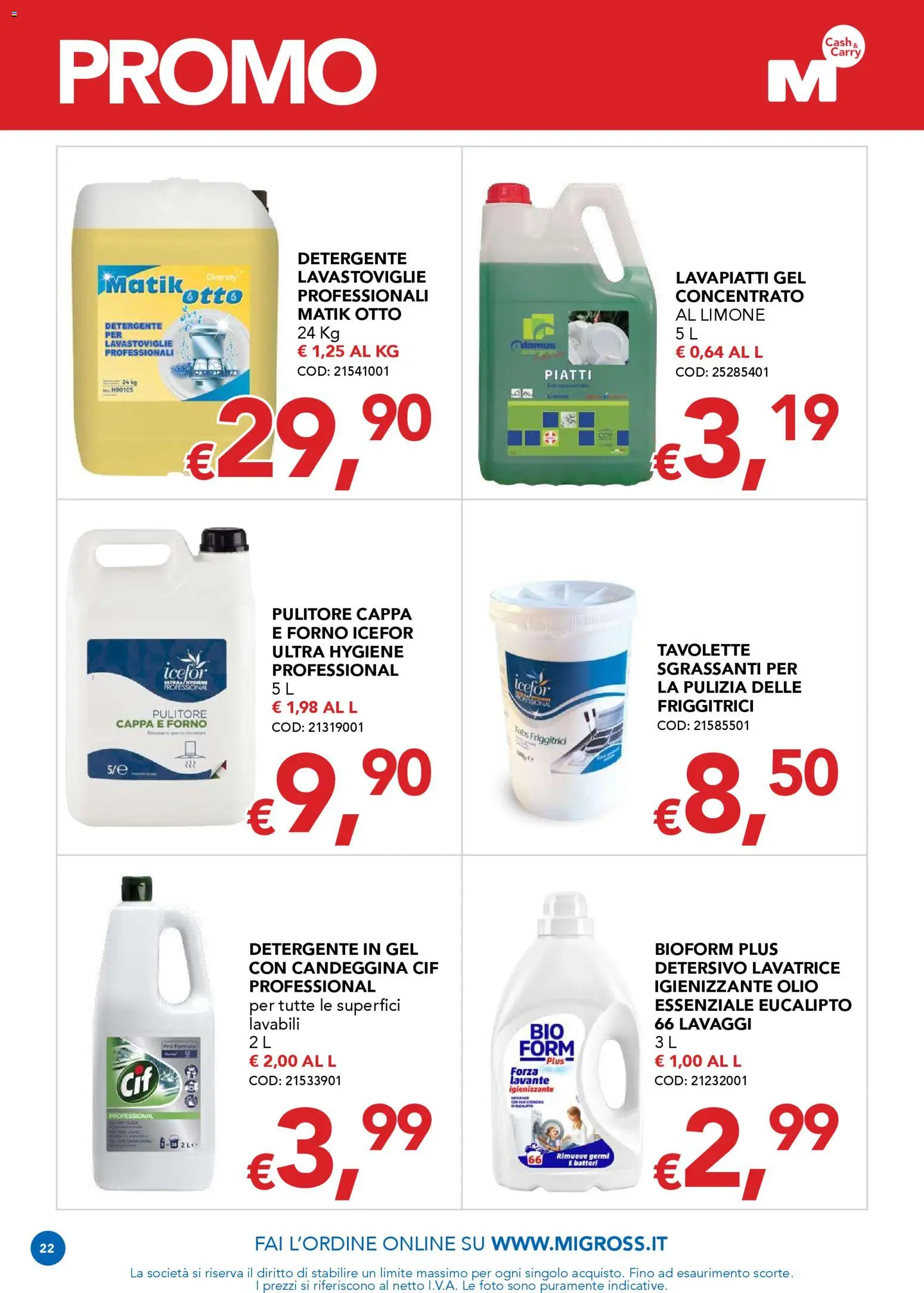 Volantino Migross del 12.03.2026 | Pagina: 22 | Prodotti: Candeggina, Lavatrice, Lavastoviglie, Forno