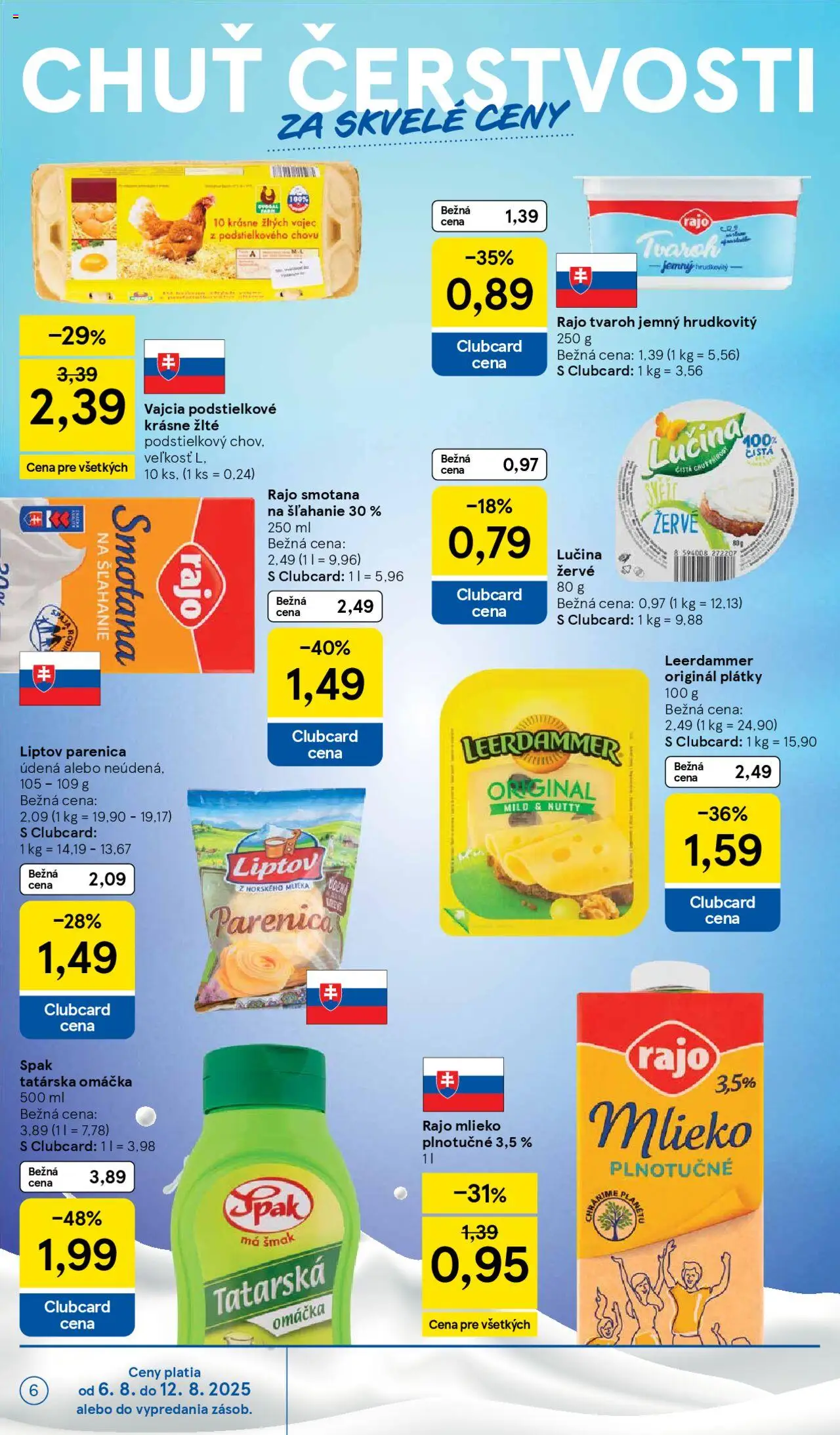 Tesco Supermarket - leták │ platný od 06.08.2025 | Strana: 6 | Produkty: Mlieko, Tvaroh, Tatárska omáčka, Omáčka