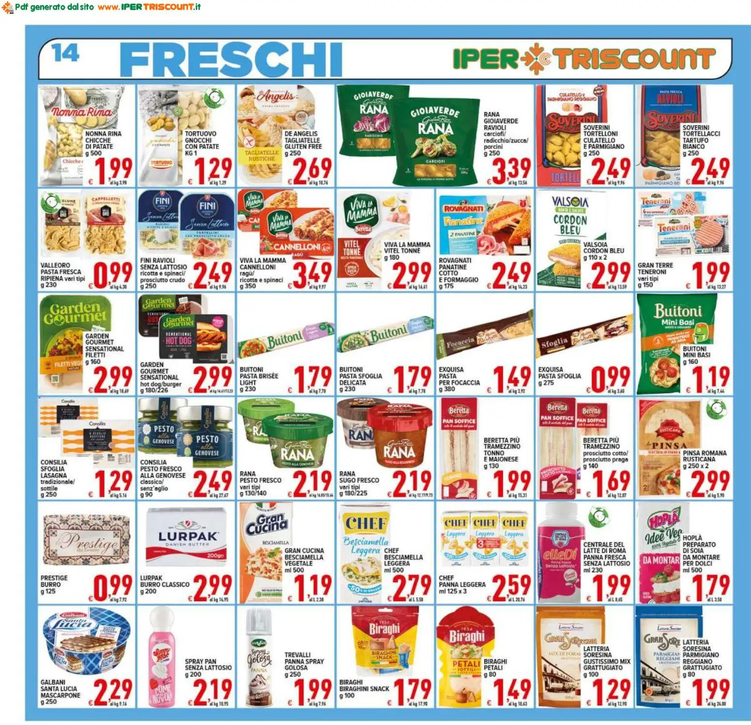 Volantino Ipertriscount del 25.02.2026 | Pagina: 14 | Prodotti: Prosciutto Crudo, Besciamella, Parmigiano, Pasta brisée