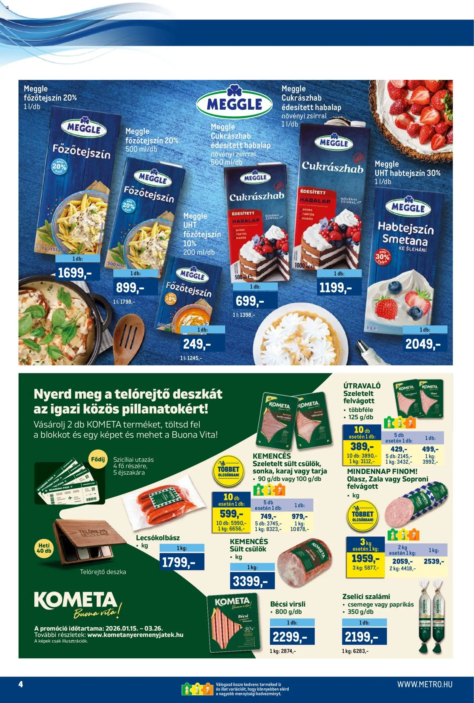Metro akciós ujság - amely érvényes a következő dátumtól: 16.03.2026 | Oldal: 4 | Termékek: Tarja, Főzőtejszín, Szalámi, Cukrászhab