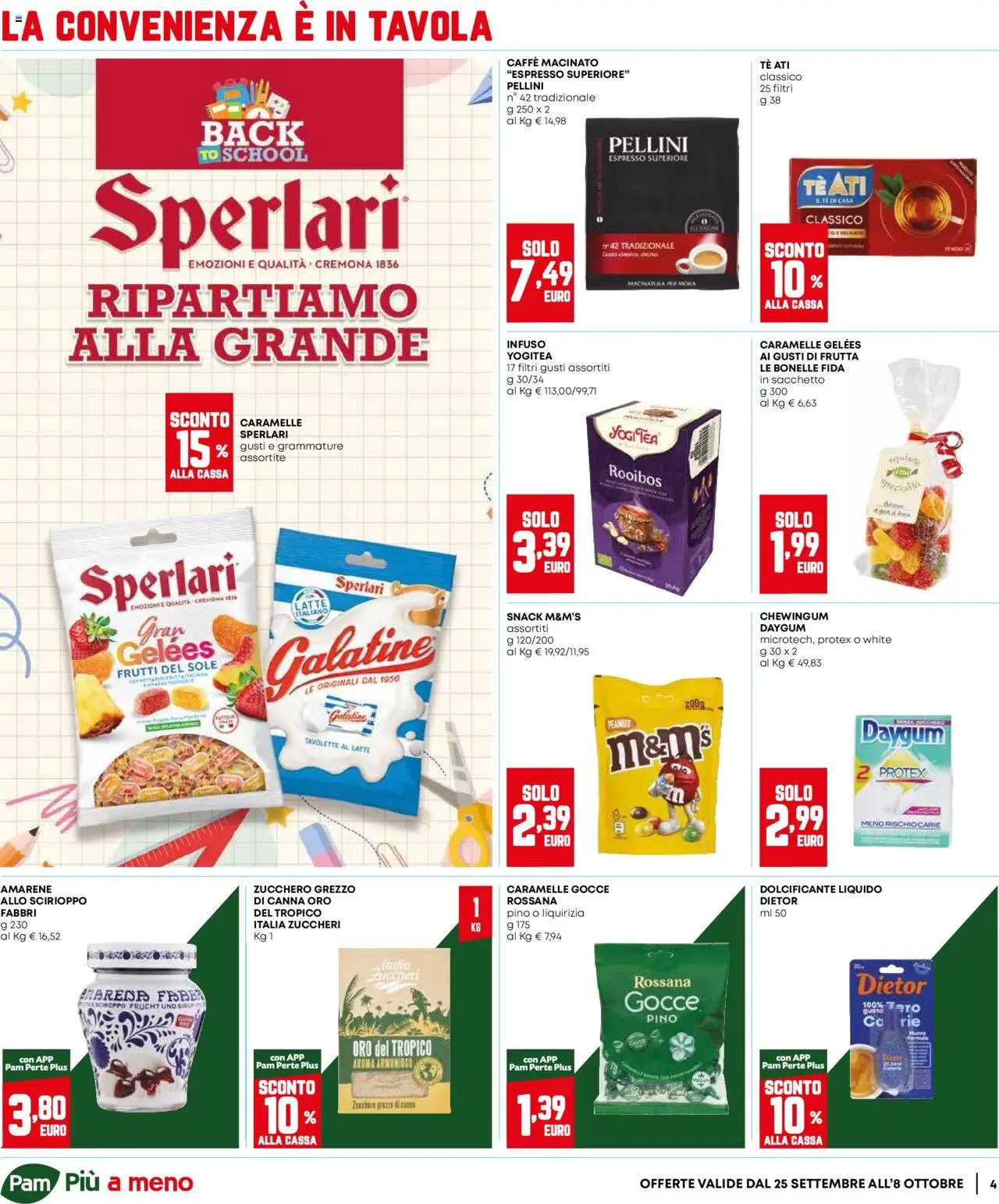 Volantino Panorama del 25.09.2025 | Pagina: 4 | Prodotti: Dolcificante, Caffè, Frutta, Zucchero