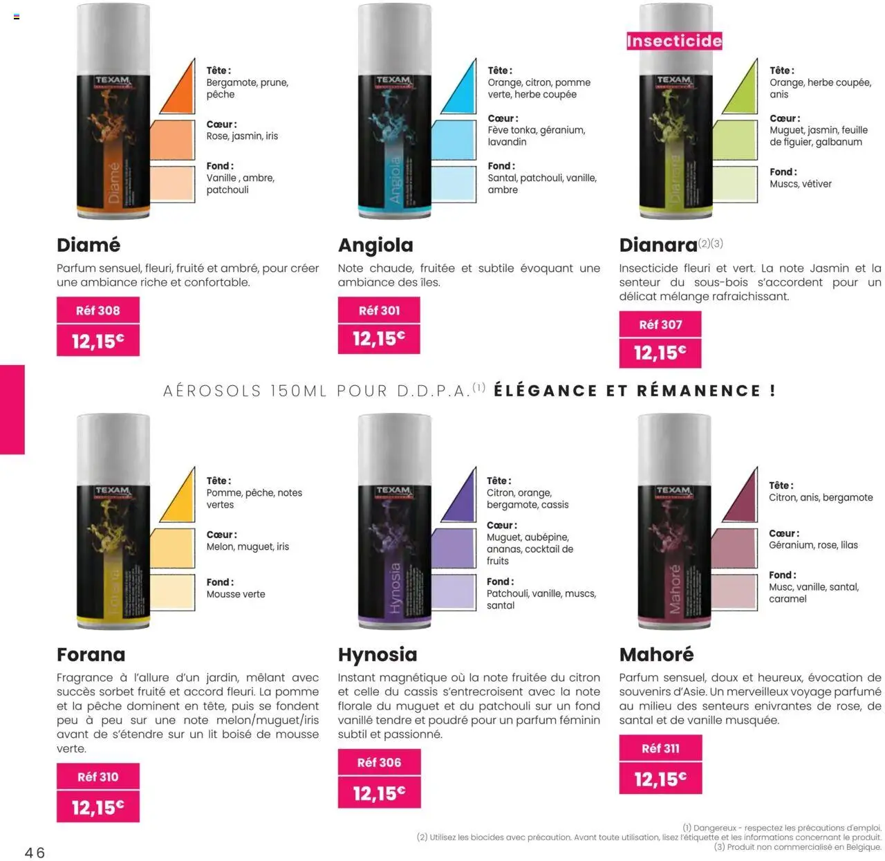  | Page: 46 | Produits: Pêche, Fève, Mousse, Lit