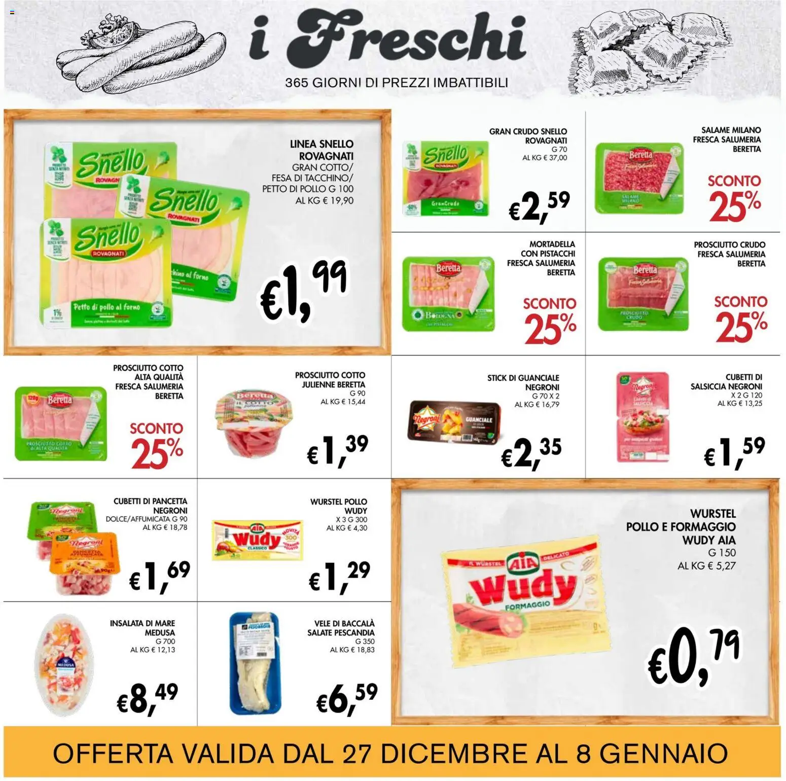 Volantino Coal del 27.12.2025 | Pagina: 10 | Prodotti: Prosciutto Crudo, Salame, Pollo, Wurstel