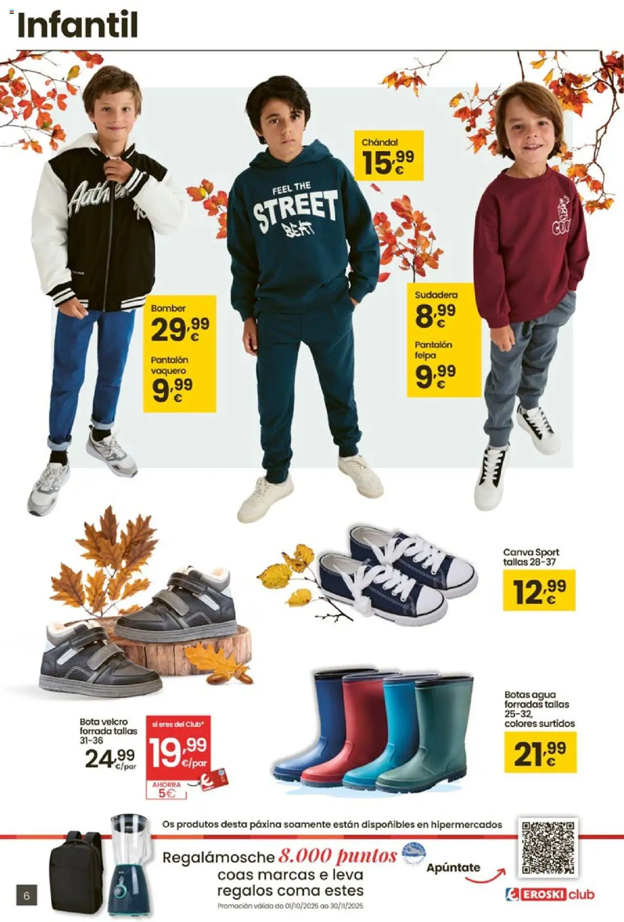 Eroski - Oh Qué estilazo │ válido desde el 16.10.2025 | Página: 6 | Productos: Sudadera, Botas
