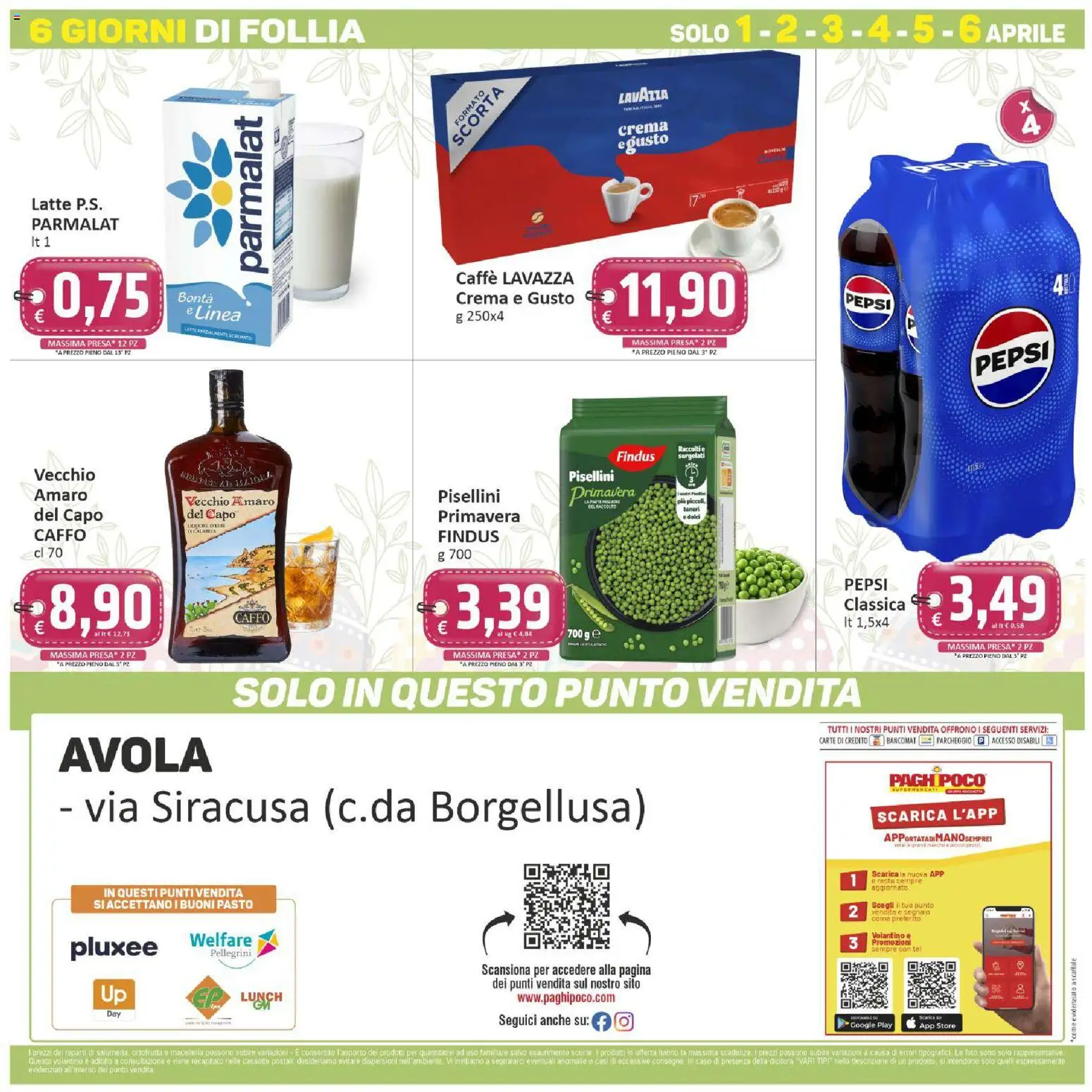 Volantino Paghi Poco del 24.03.2026 | Pagina: 24 | Prodotti: Caffè, Latte, Latte parzialmente scremato, Lavazza