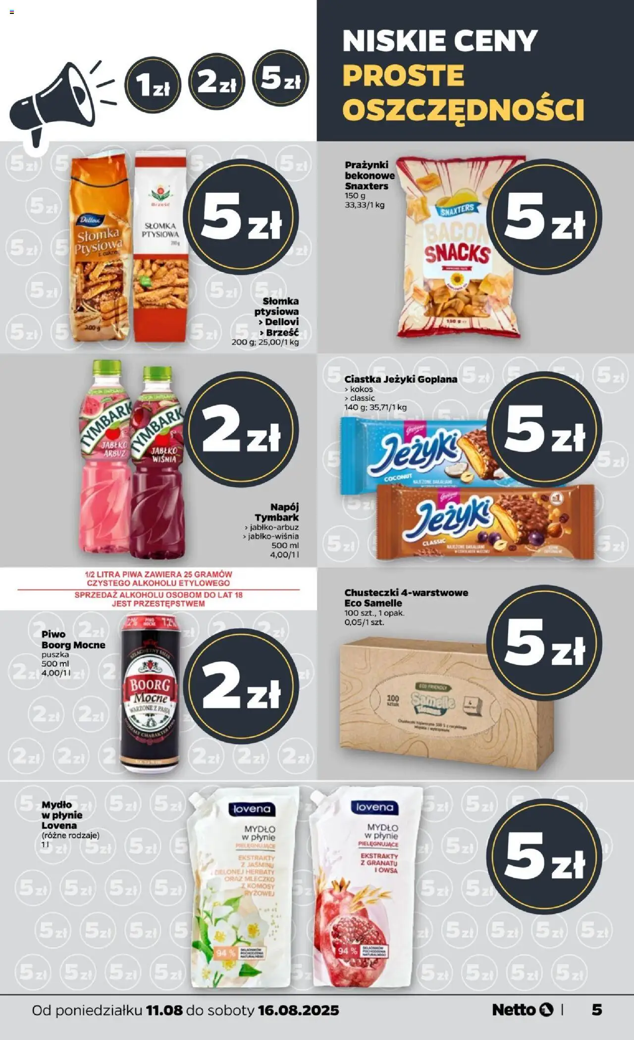 Netto gazetka - Spożywcza od 11.08.2025 | Strona: 5 | Produkty: Arbuz, Słomka ptysiowa, Piwo, Ciastka