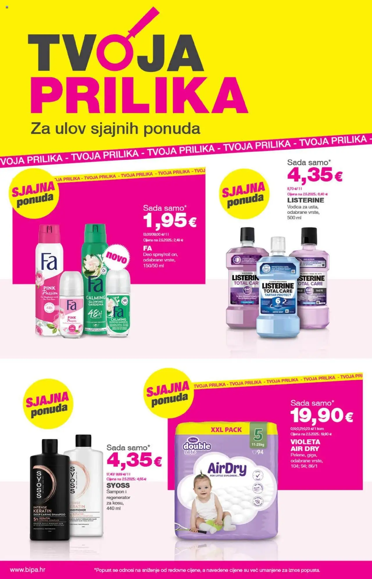 Bipa katalog | vrijedi od 18.09.2025 | Stranica: 10 | Proizvodi: Šampon, Regenerator, Violeta