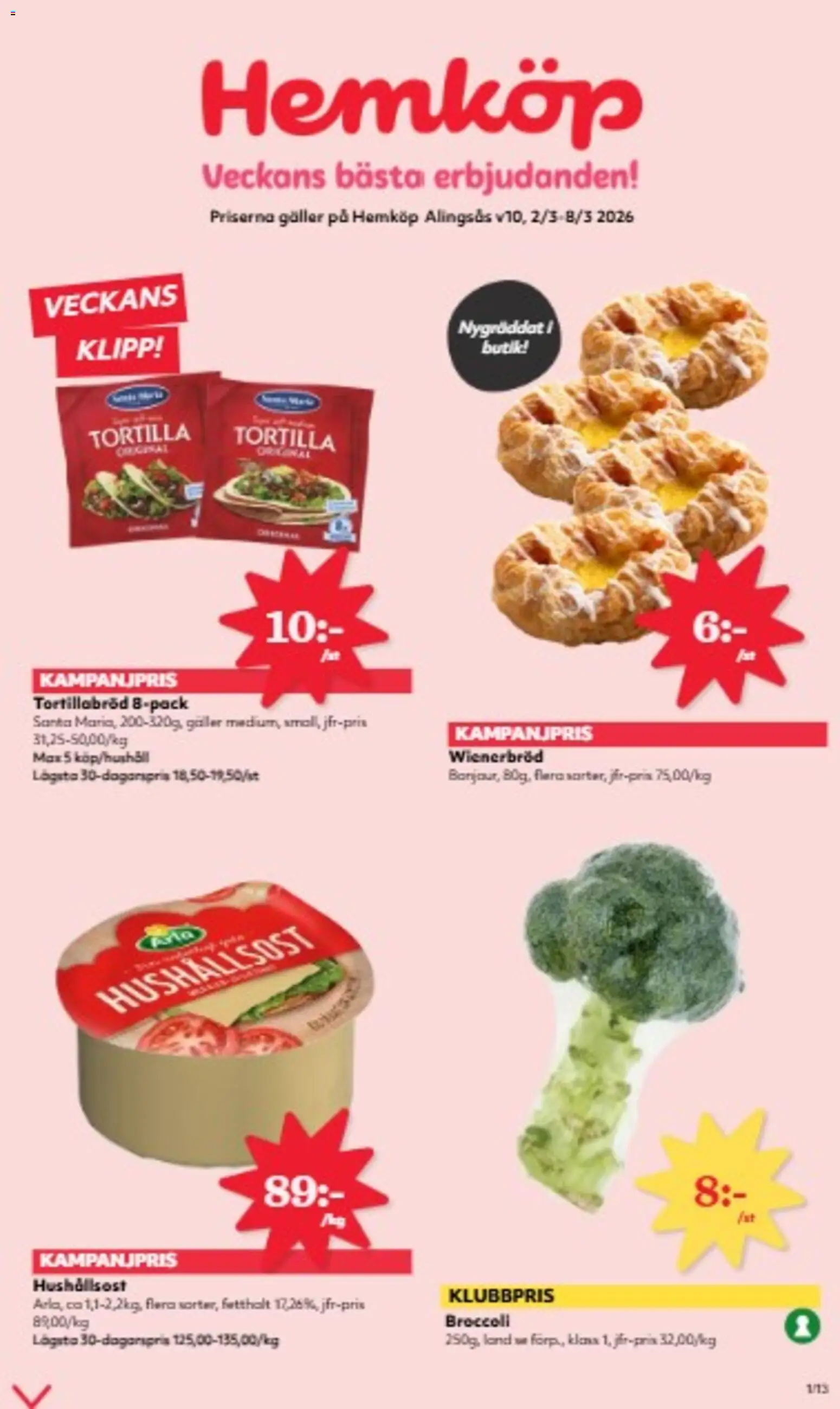 Hemköp reklamblad aktuell från 02.03.2026 | Sida: 1 | Produkter: Tortilla, Galler, Hushållsost, Broccoli