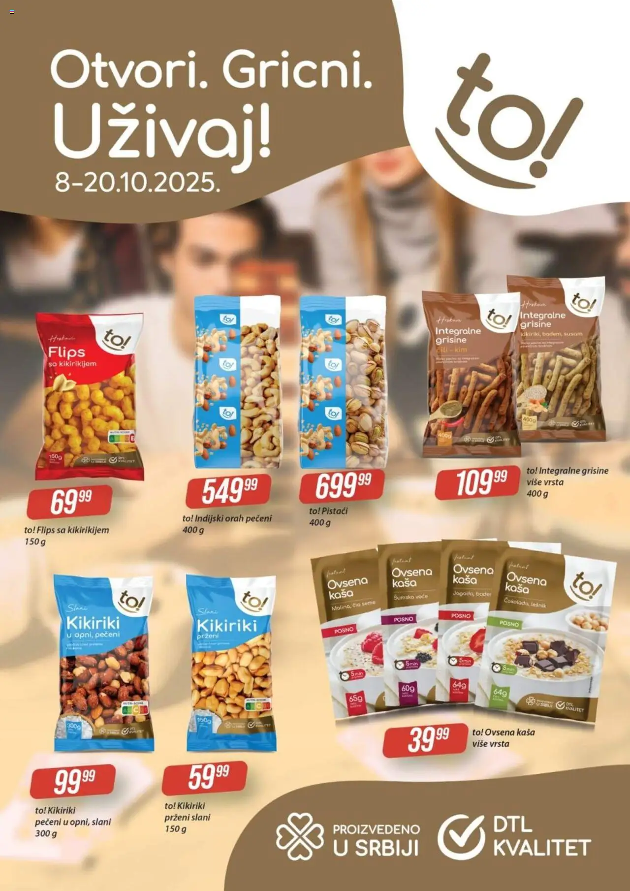 Tekijanka katalog - važi od 08.10.2025 | Strana: 1 | Proizvode: Indijski orah, Pistaći, Orah, Kikiriki