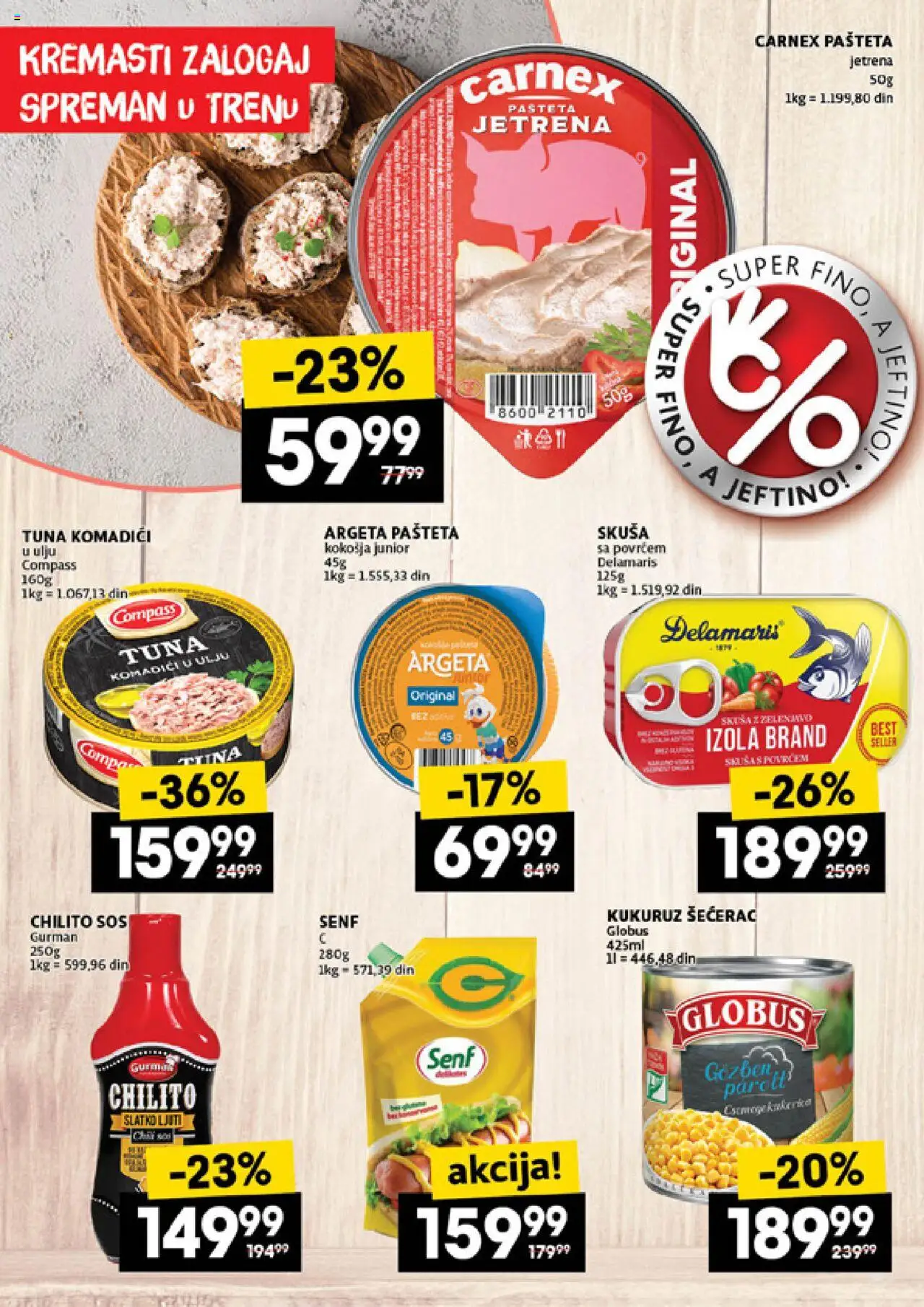 Roda katalog - važi od 21.08.2025 | Strana: 32 | Proizvode: Skuša, Kukuruz šećerac, Globus, Sos
