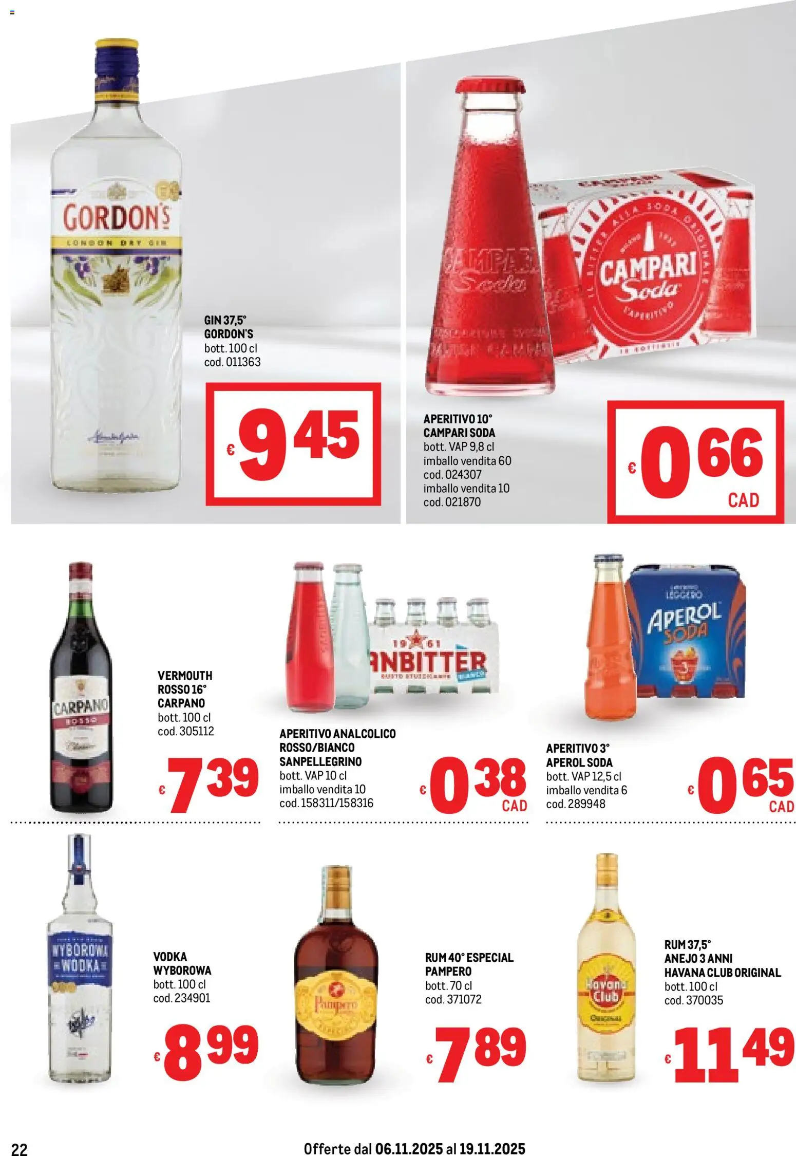 Volantino Metro del 06.11.2025 | Pagina: 22 | Prodotti: Gin, Vodka, Rum, Aperol