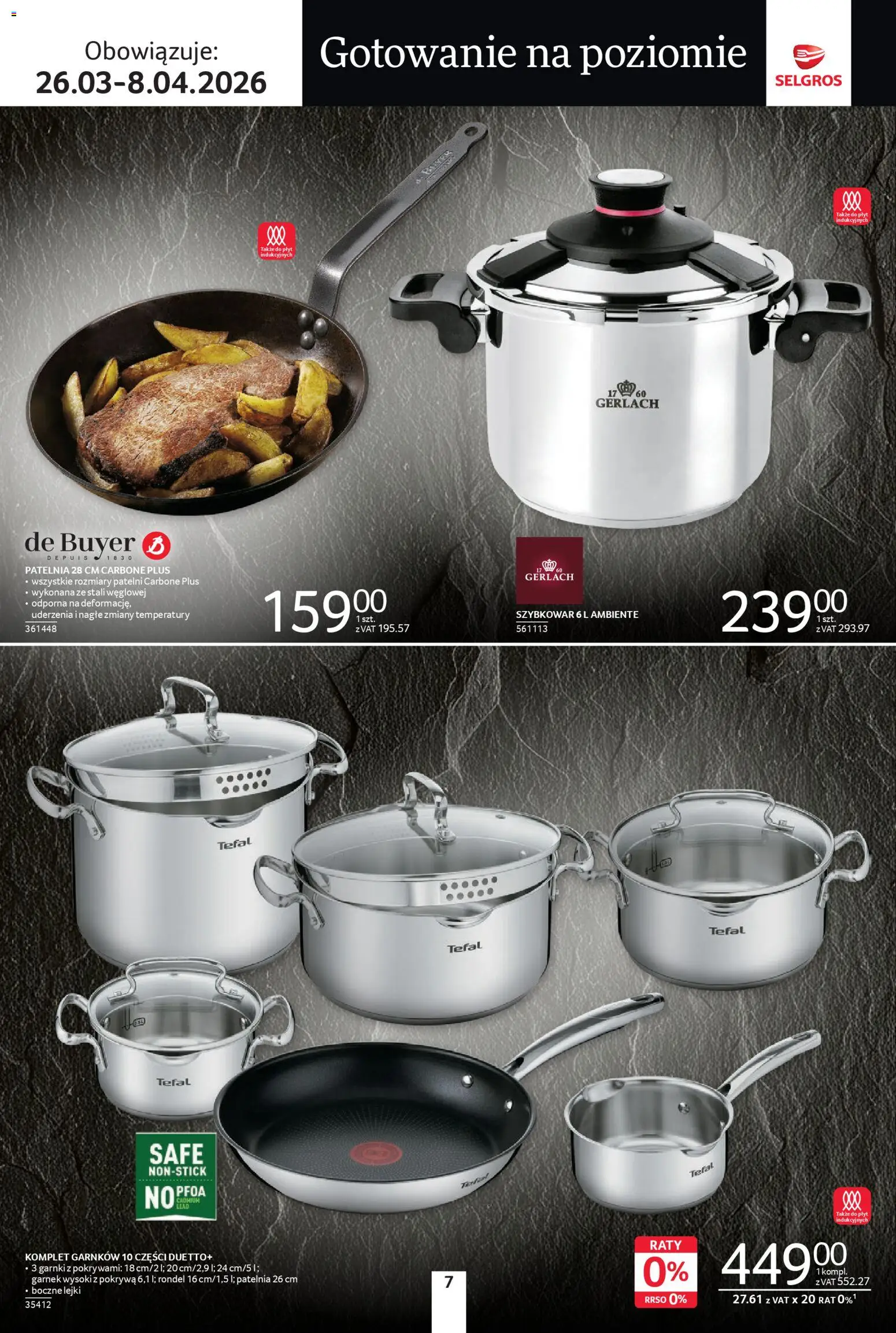 Selgros cash&carry gazetka - Premium od 26.03.2026 | Strona: 7 | Produkty: Garnek, Szybkowar, Garnki, Tefal