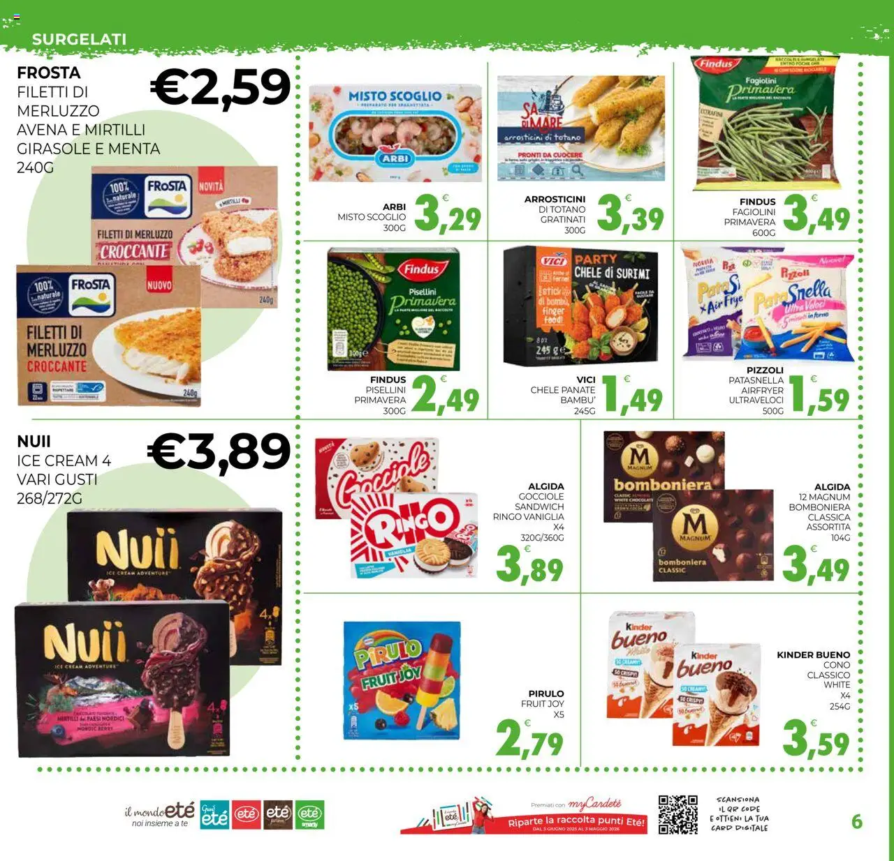 Volantino Eté del 19.08.2025 | Pagina: 6 | Prodotti: Merluzzo, Forno, Fagiolini, Arrosticini