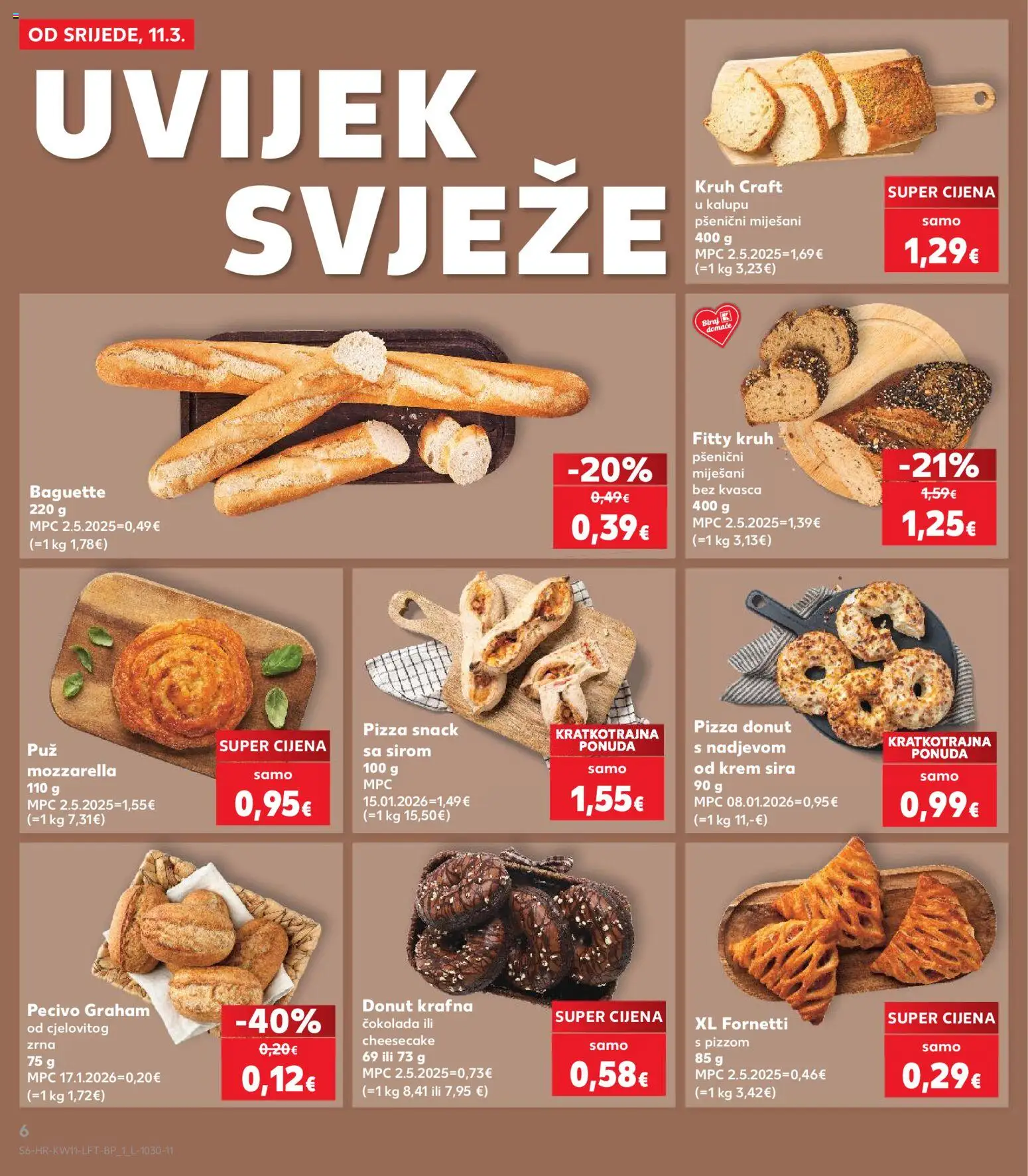 Kaufland katalog | vrijedi od 11.03.2026 | Stranica: 6 | Proizvodi: Mozzarella, Kruh, Čokolada, Pecivo