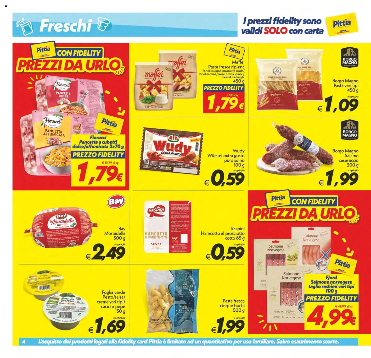 Volantino SuperConveniente del 13.02.2026 | Pagina: 4 | Prodotti: Prosciutto Cotto, Salmone, Prosciutto, Spinaci