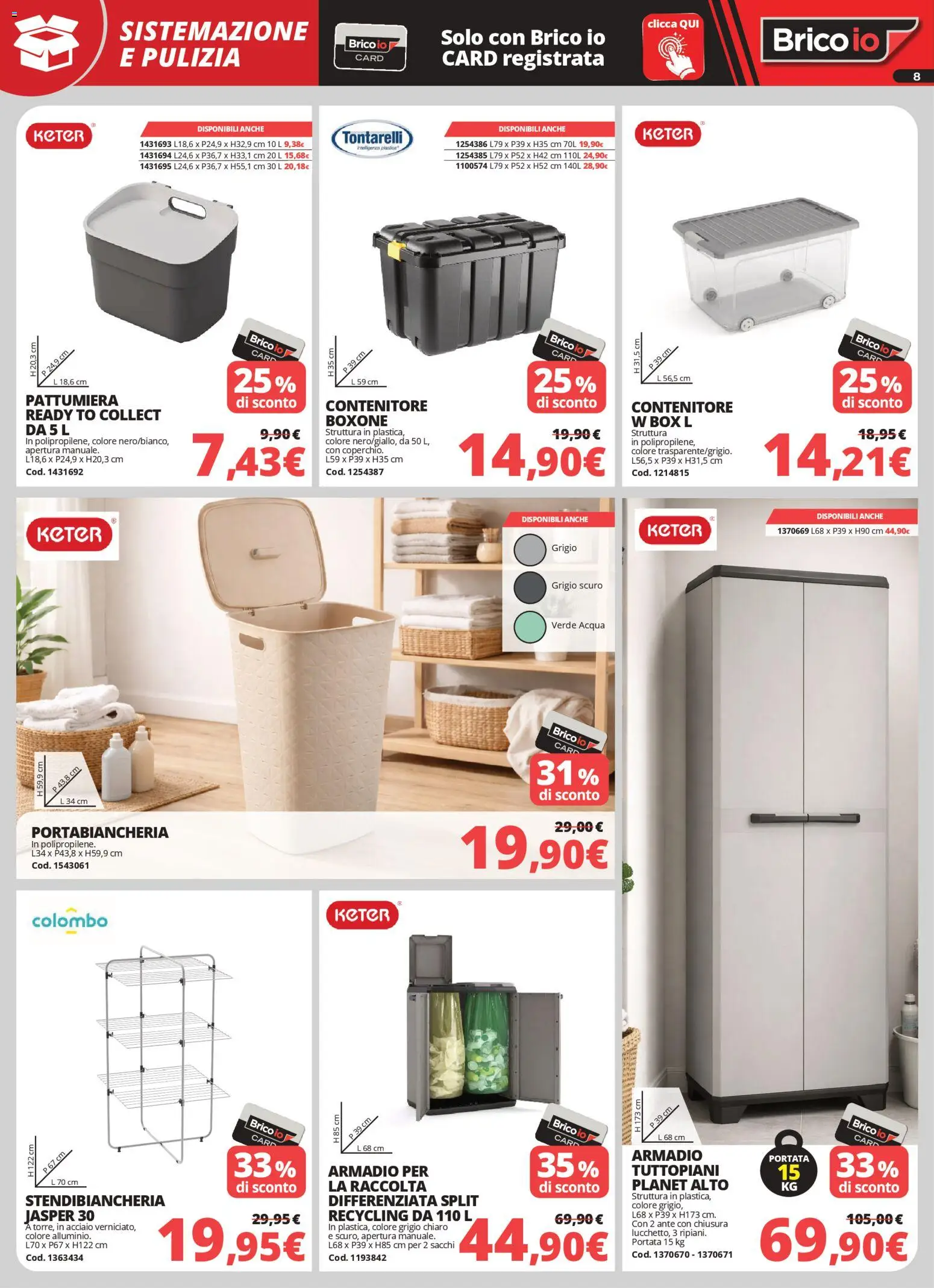 Volantino Brico io del 05.03.2026 | Pagina: 8 | Prodotti: Acqua, Stendibiancheria, Armadio, Portabiancheria