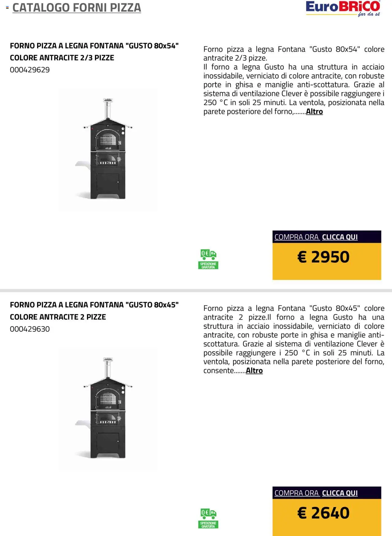 Volantino Eurobrico del 23.07.2025 | Pagina: 14 | Prodotti: Pizza, Forno, Il forno