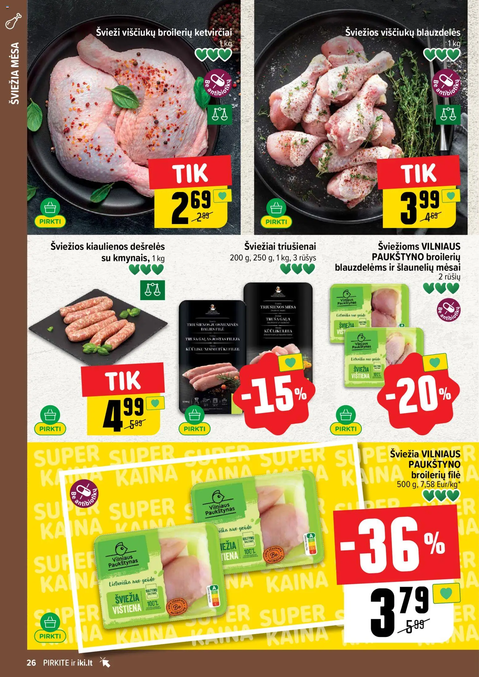 IKI akcijos nuo 23.02.2026 | Puslapis: 26 | Prekių: Kiaulienos, Dešrelės, Vištiena