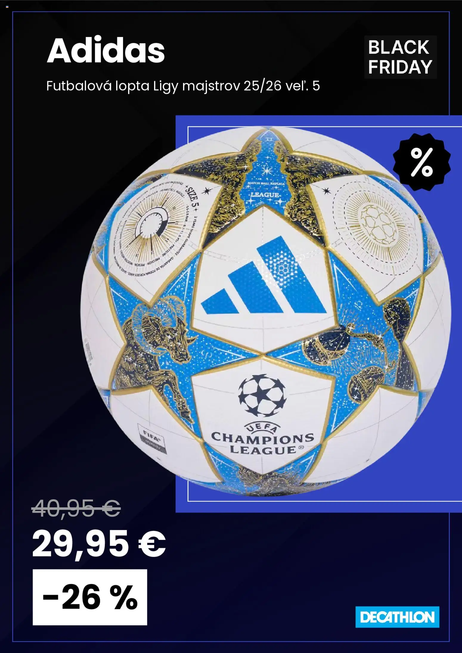 Nové Decathlon akcie – leták je platný od 12.11.2025 | Strana: 4 | Produkty: Lopta, Adidas